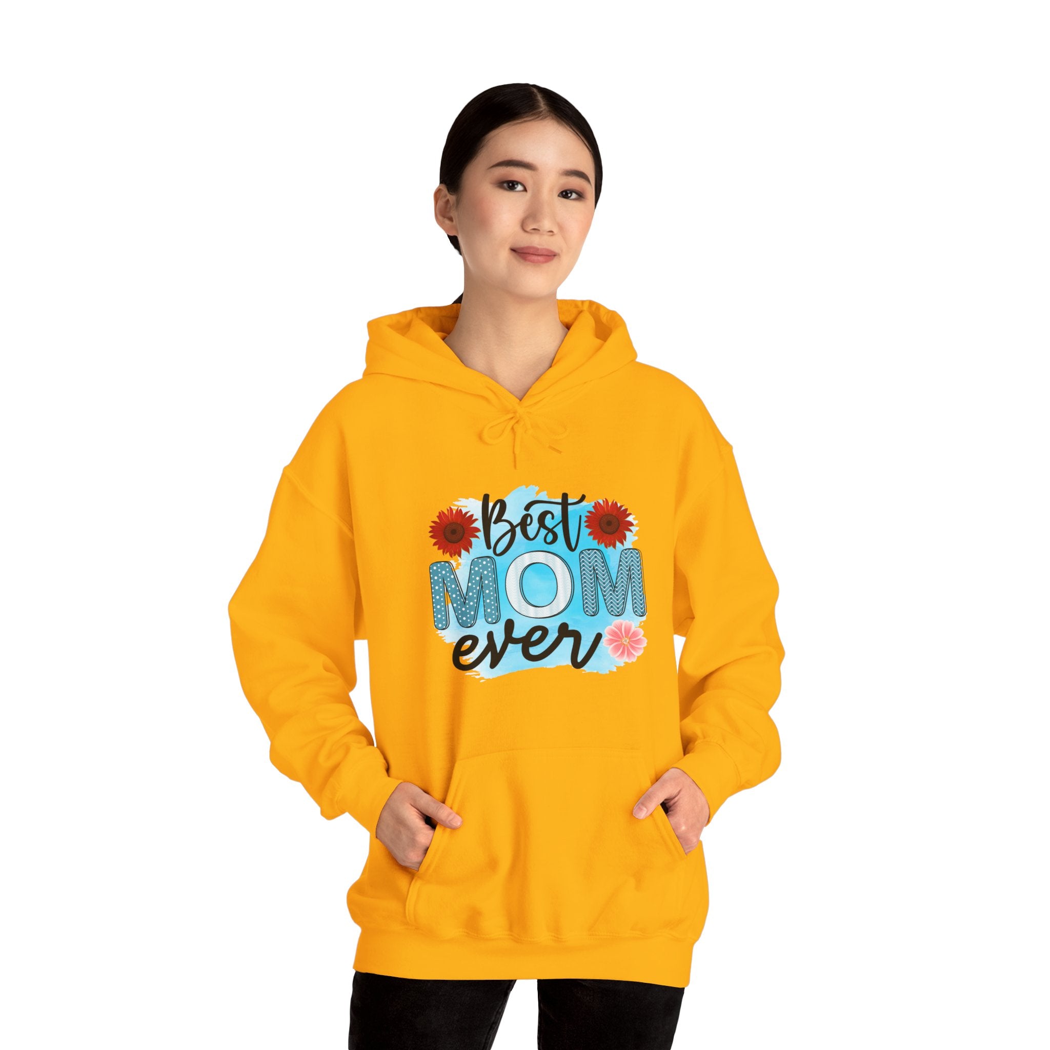 Best Mom Ever Hoodie - Unisex Heavy Blend Sweatshirt, Perfect Gift for Mother's Day