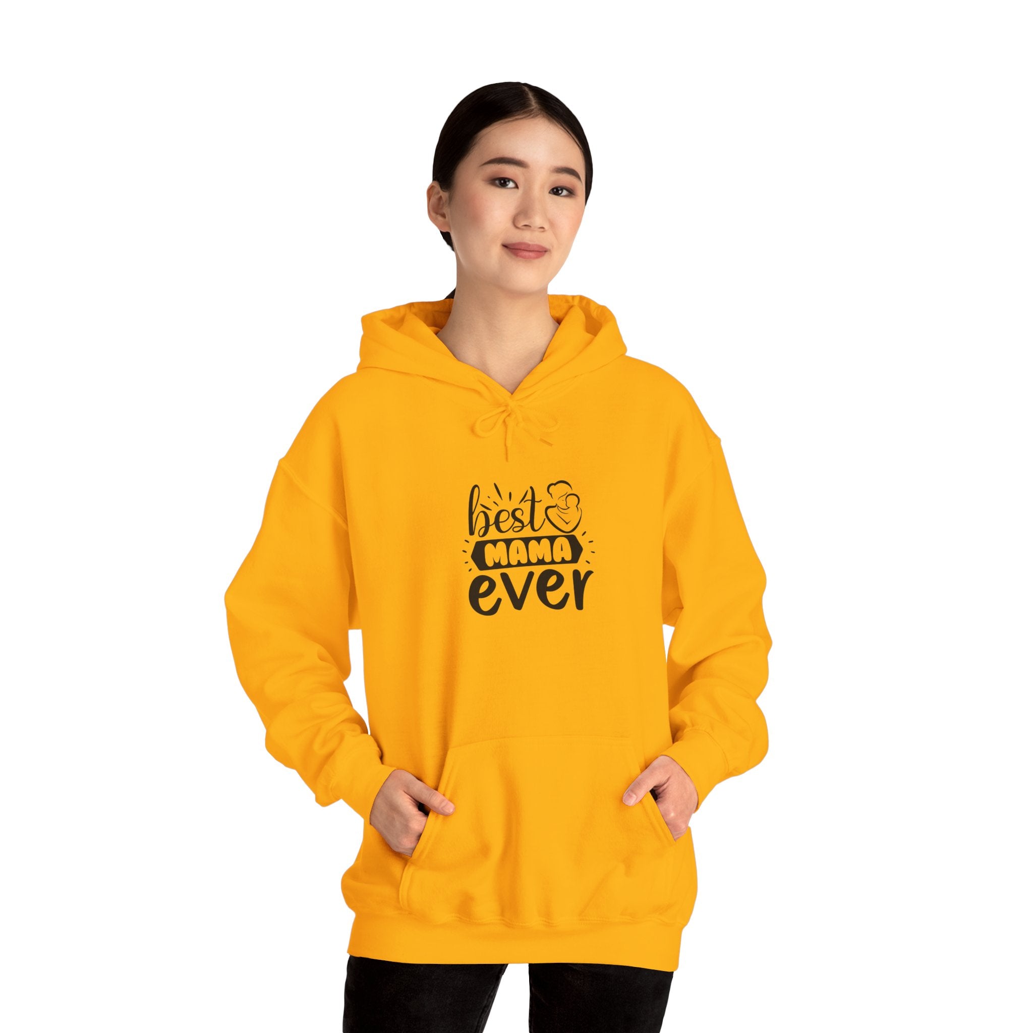 Best Mama Ever Hooded Sweatshirt - Unisex Heavy Blend