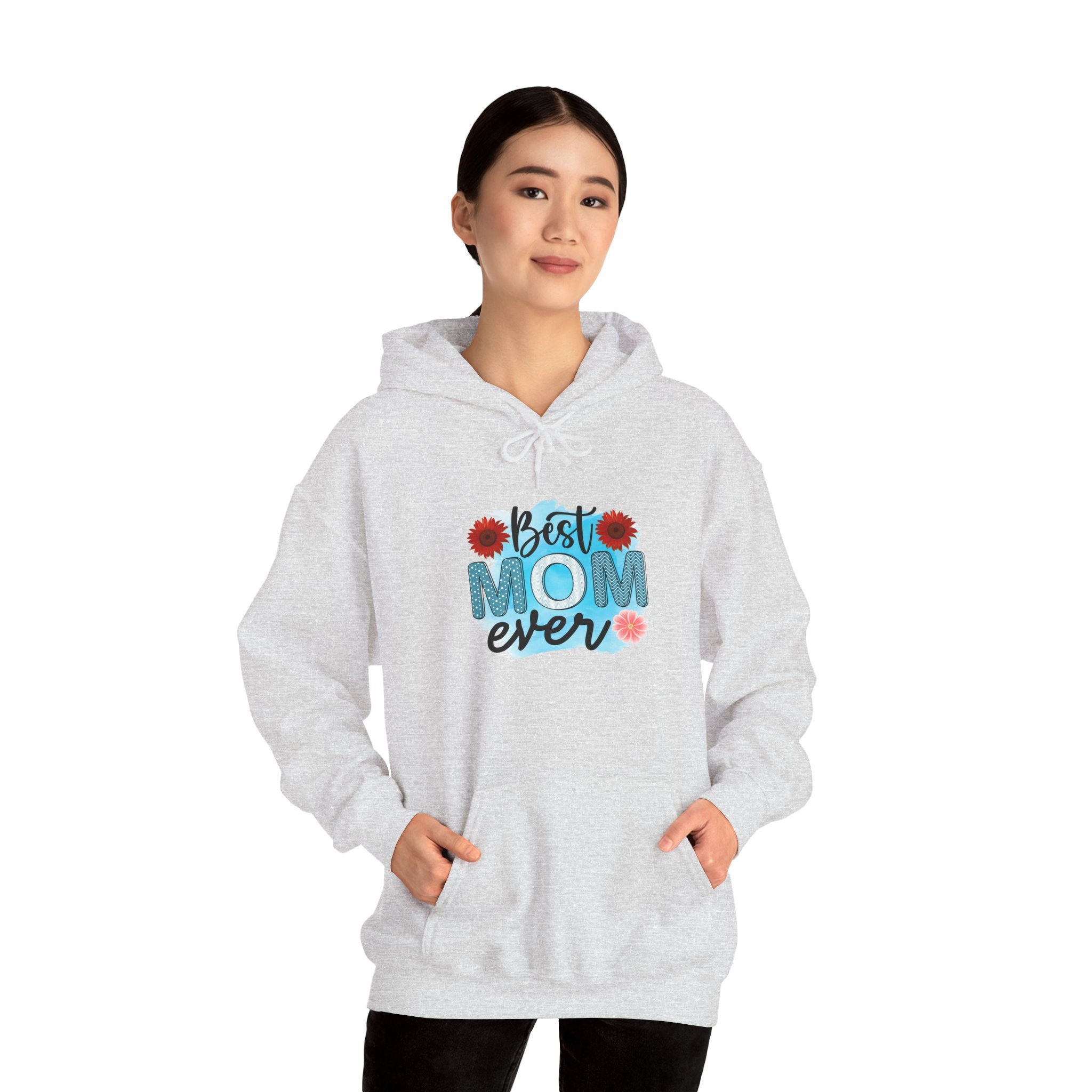 Best Mom Ever Hoodie - Unisex Heavy Blend Sweatshirt, Perfect Gift for Mother's Day