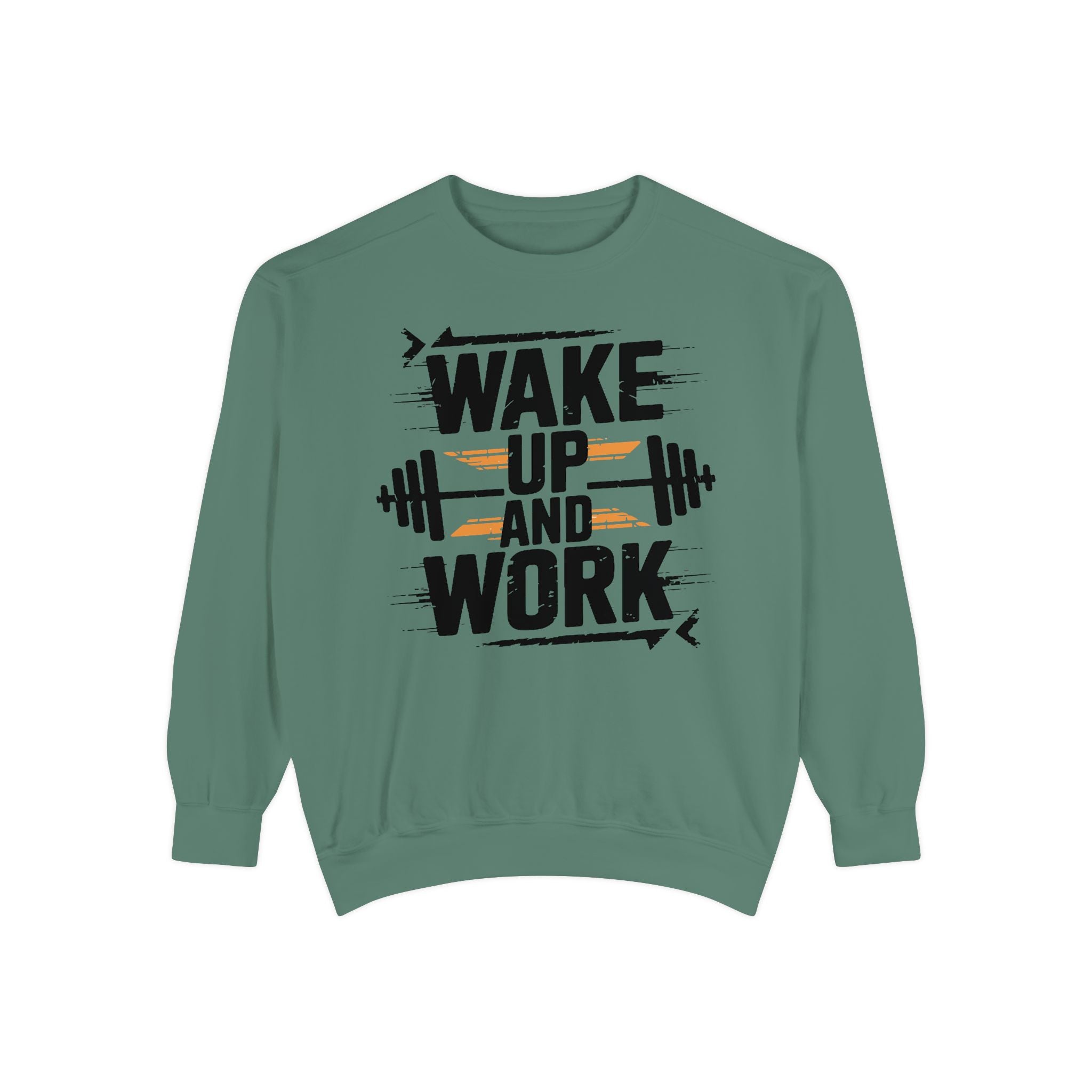 Motivational Gym Sweatshirt - "Wake Up and Work"