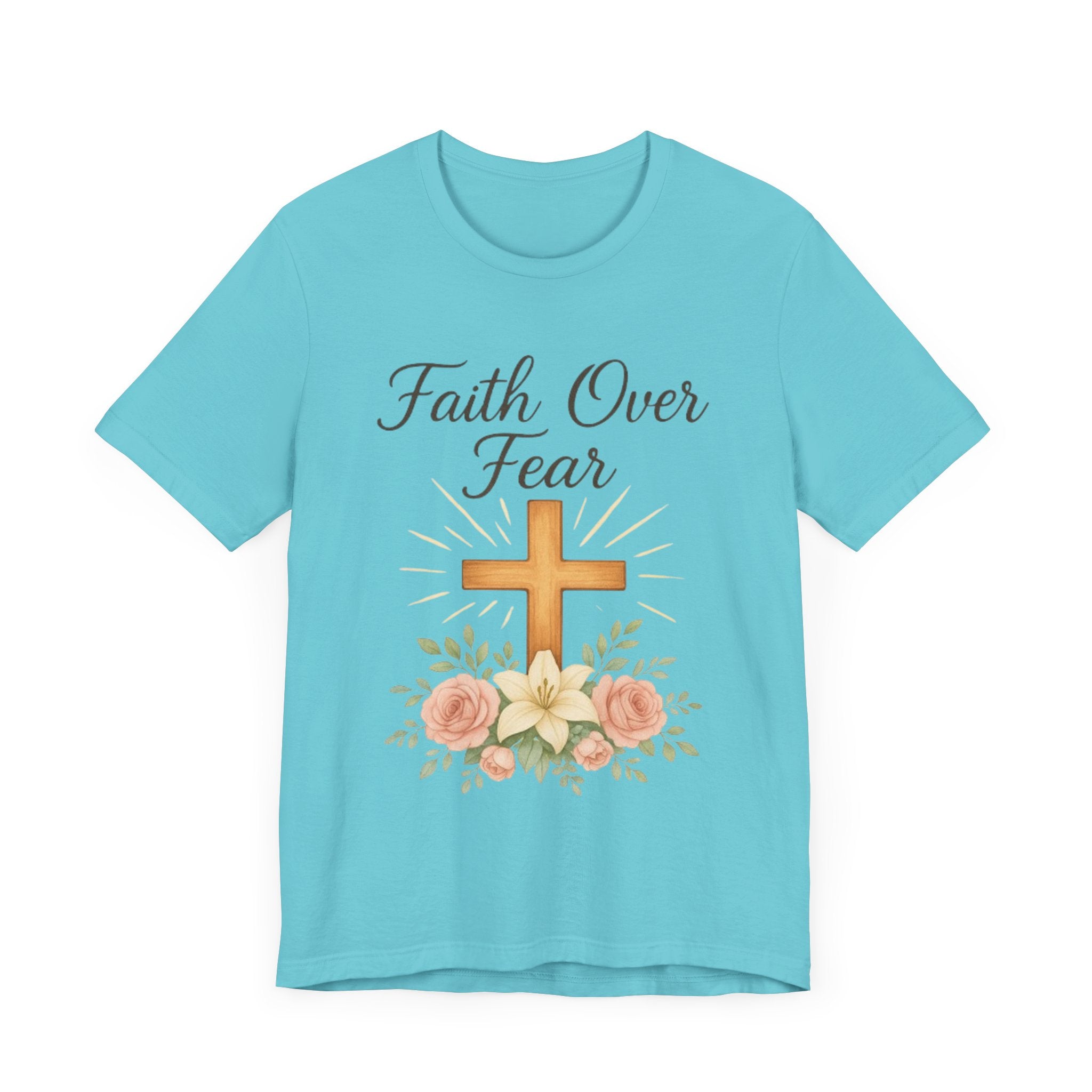 faith over fear tee shirt