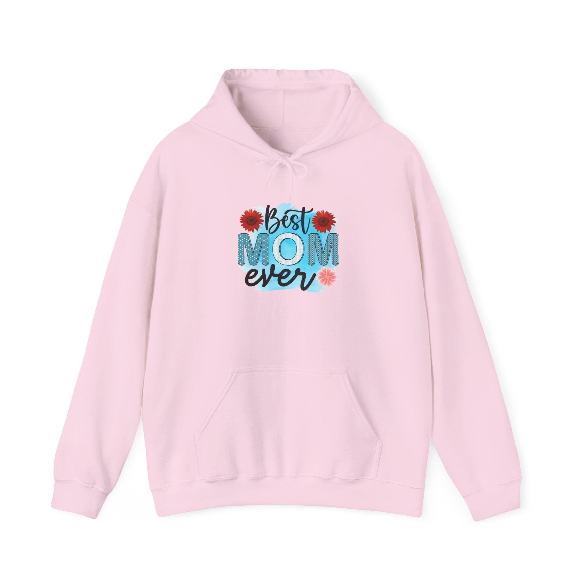 Best Mom Ever Hoodie - Unisex Heavy Blend Sweatshirt, Perfect Gift for Mother's Day