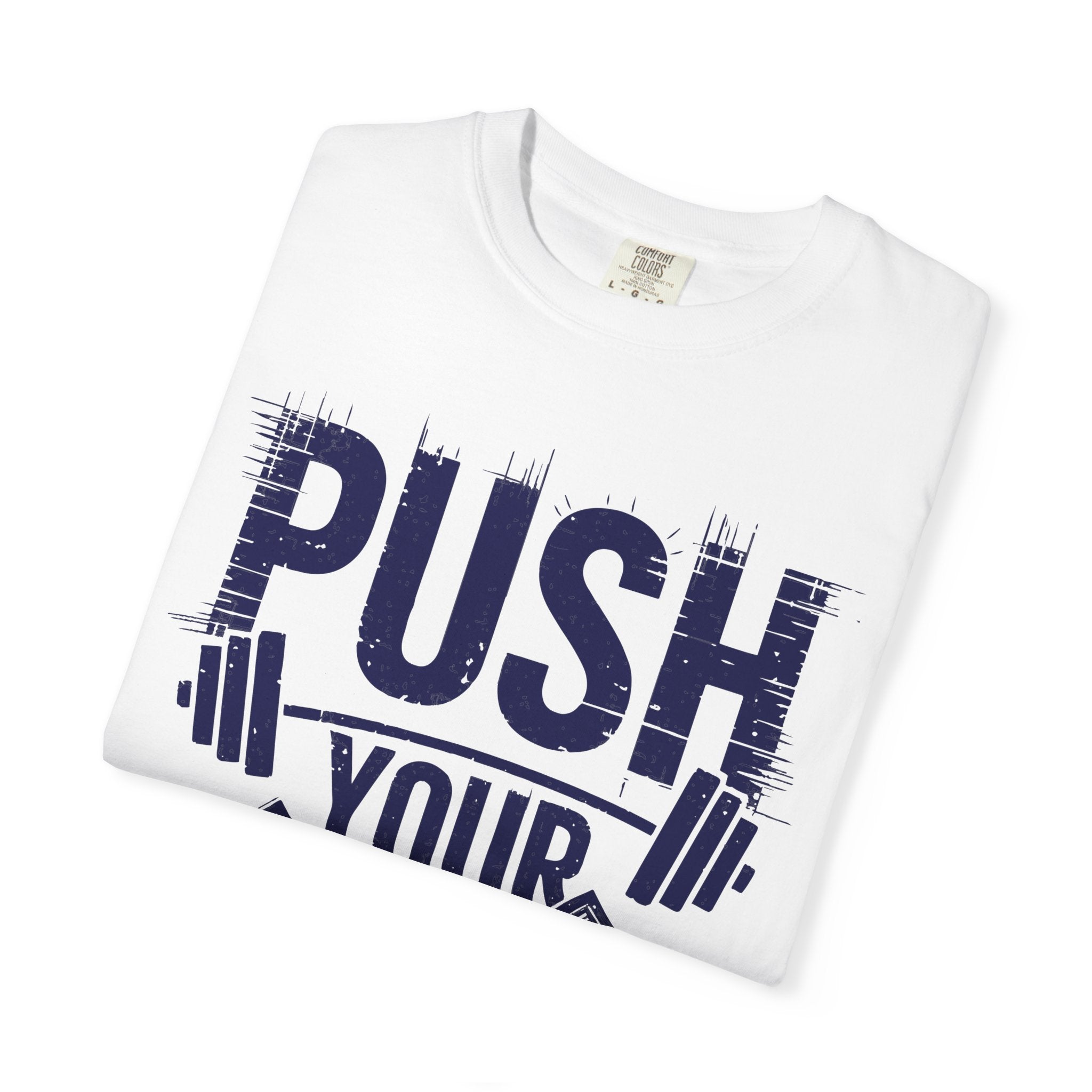 Motivational Workout T-Shirt | 'Push Your Limits' Design | Unisex Garment-Dyed Tee