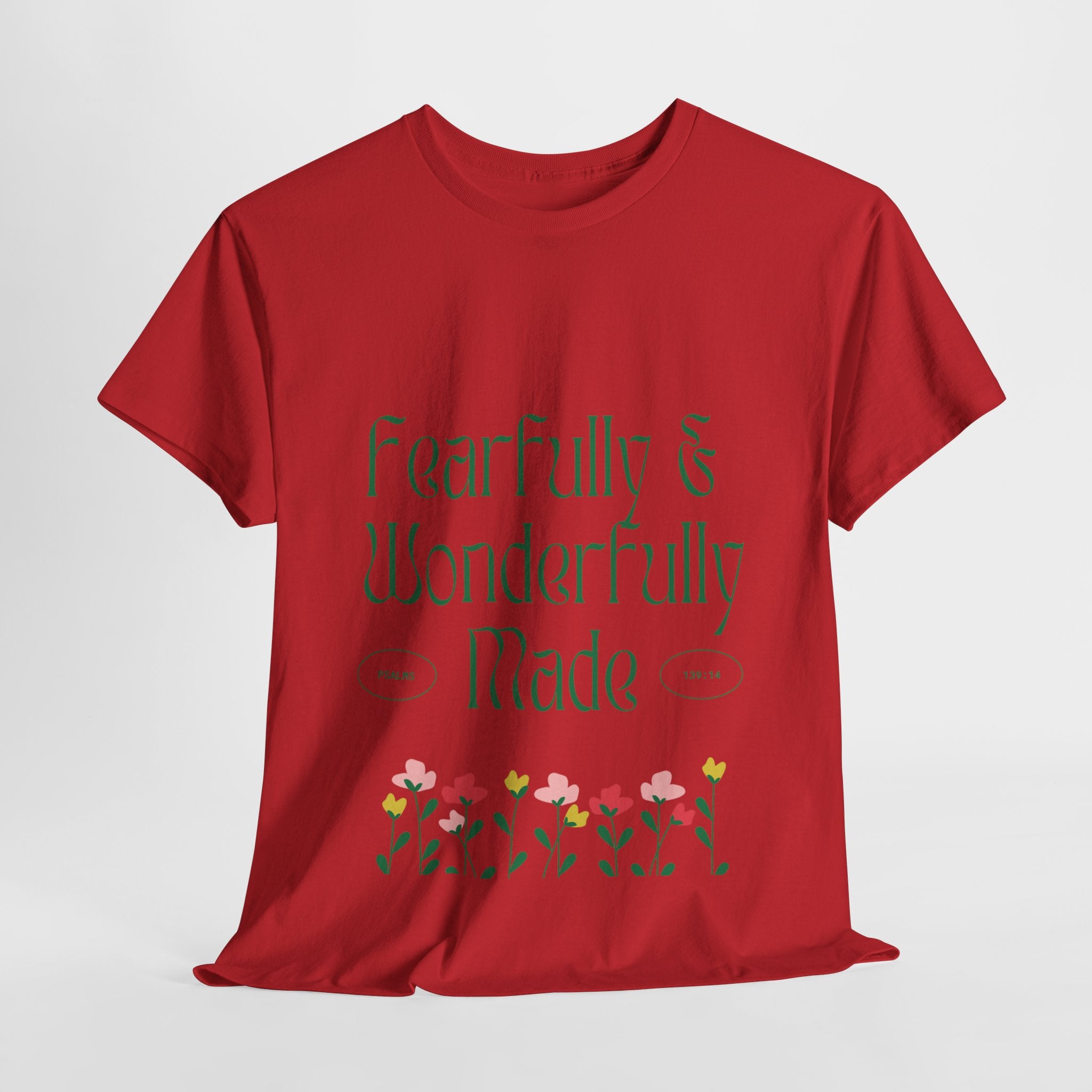 Fearfully & Wonderfully Made Unisex Cotton Tee – Inspirational Floral T-Shirt