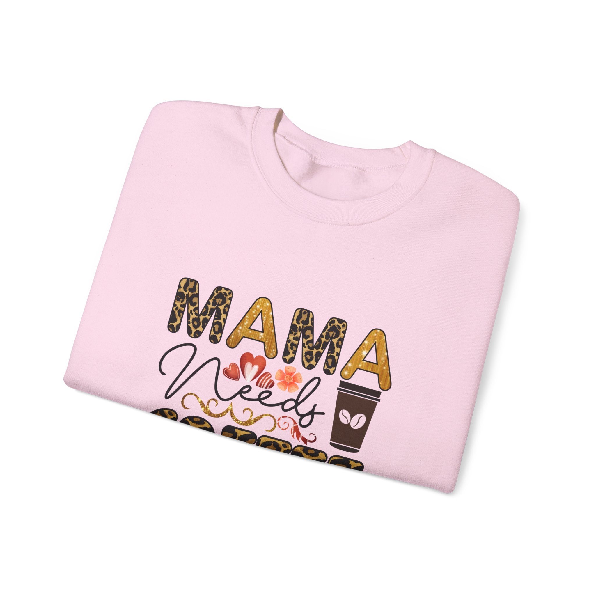 Mama Needs Coffee Crewneck Sweatshirt - Cozy Unisex Pullover Apparel for Moms