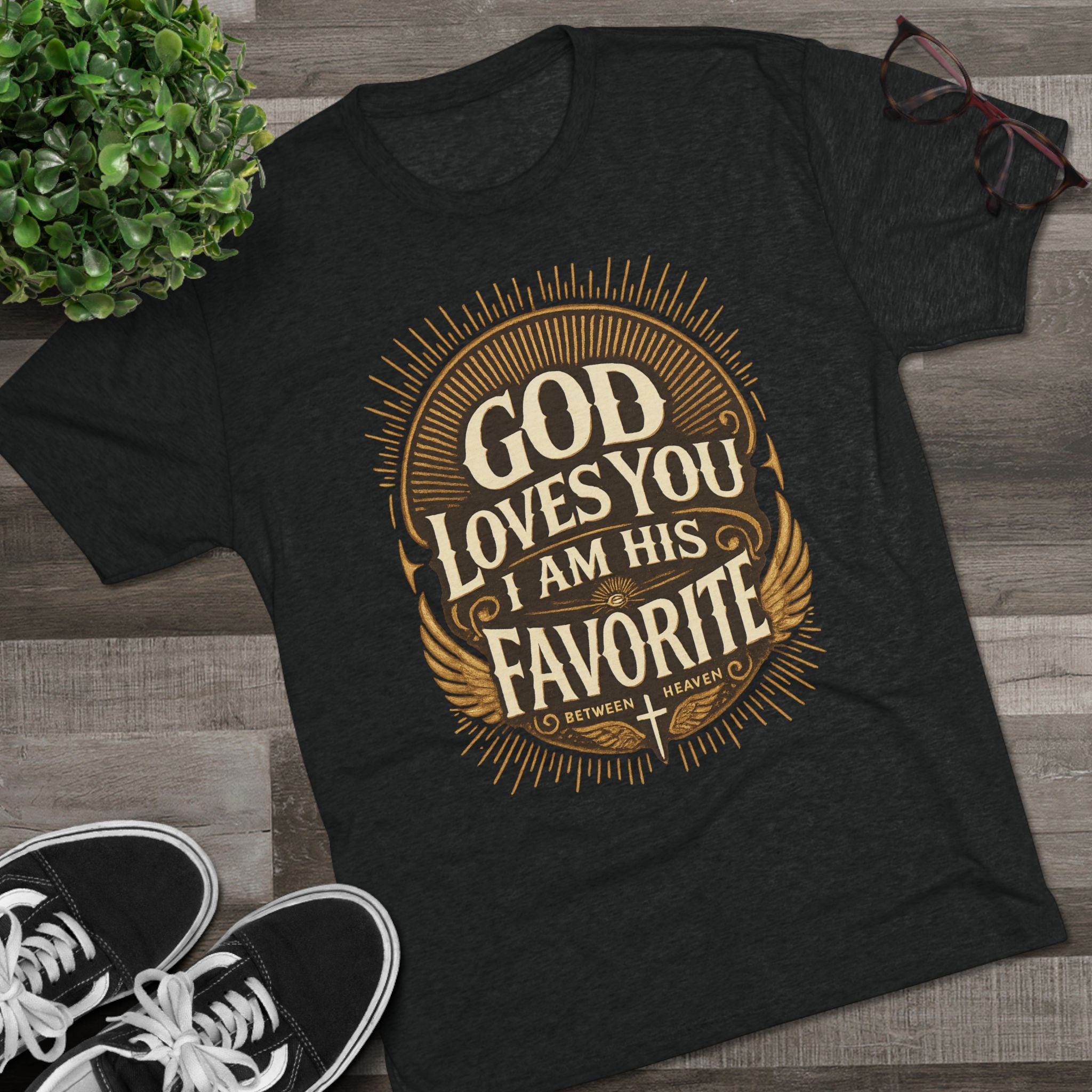 God Loves You Favorite Unisex Tri-Blend Crew Tee