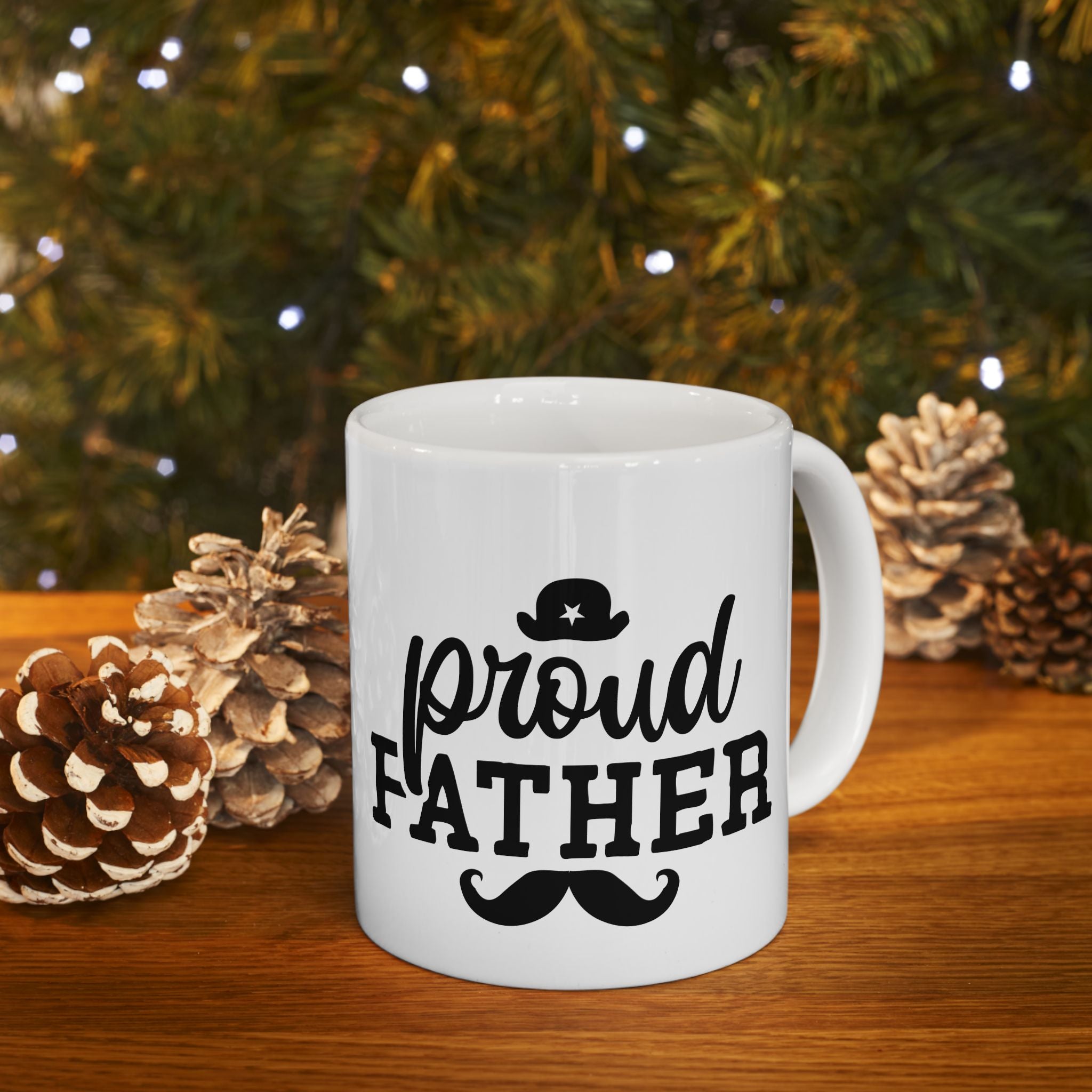 Proud Father Ceramic Mug - Perfect Gift for Dads, 11oz & 15oz Sizes