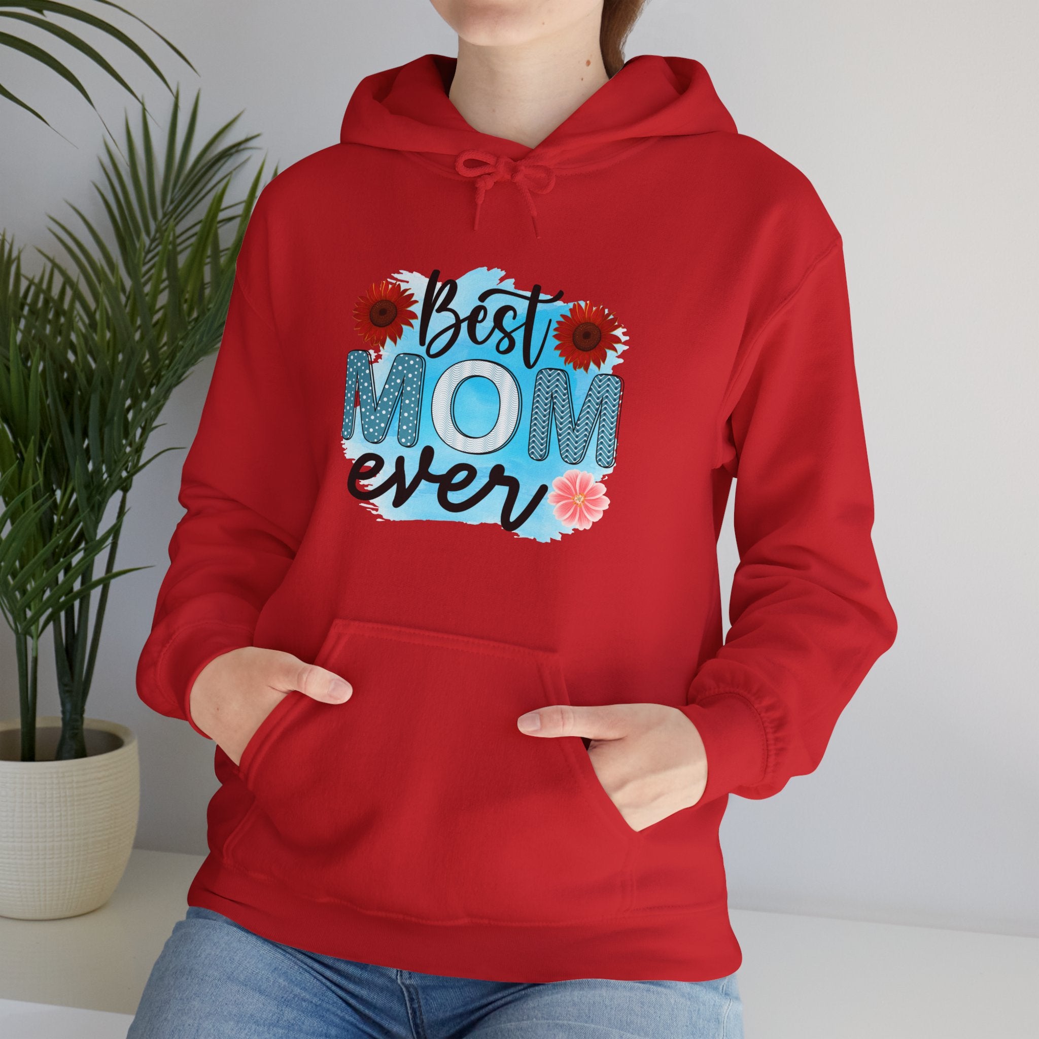 Best Mom Ever Hoodie - Unisex Heavy Blend Sweatshirt, Perfect Gift for Mother's Day