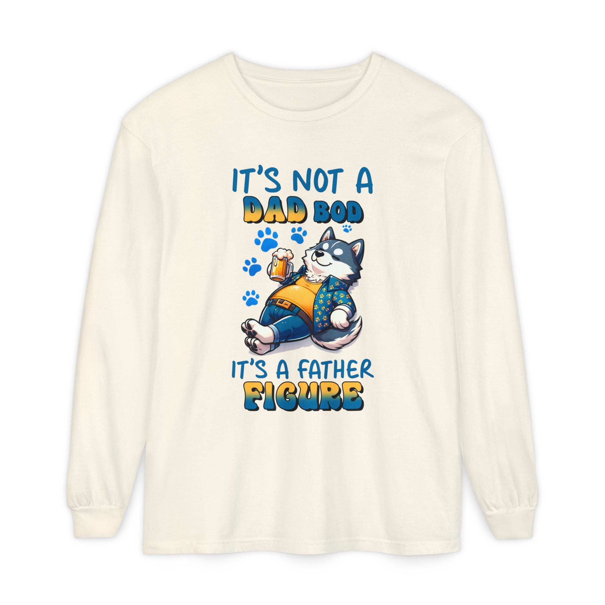 Funny Dad Bod Long Sleeve T-Shirt - It's Not a Dad Bod, It's a Father Figure