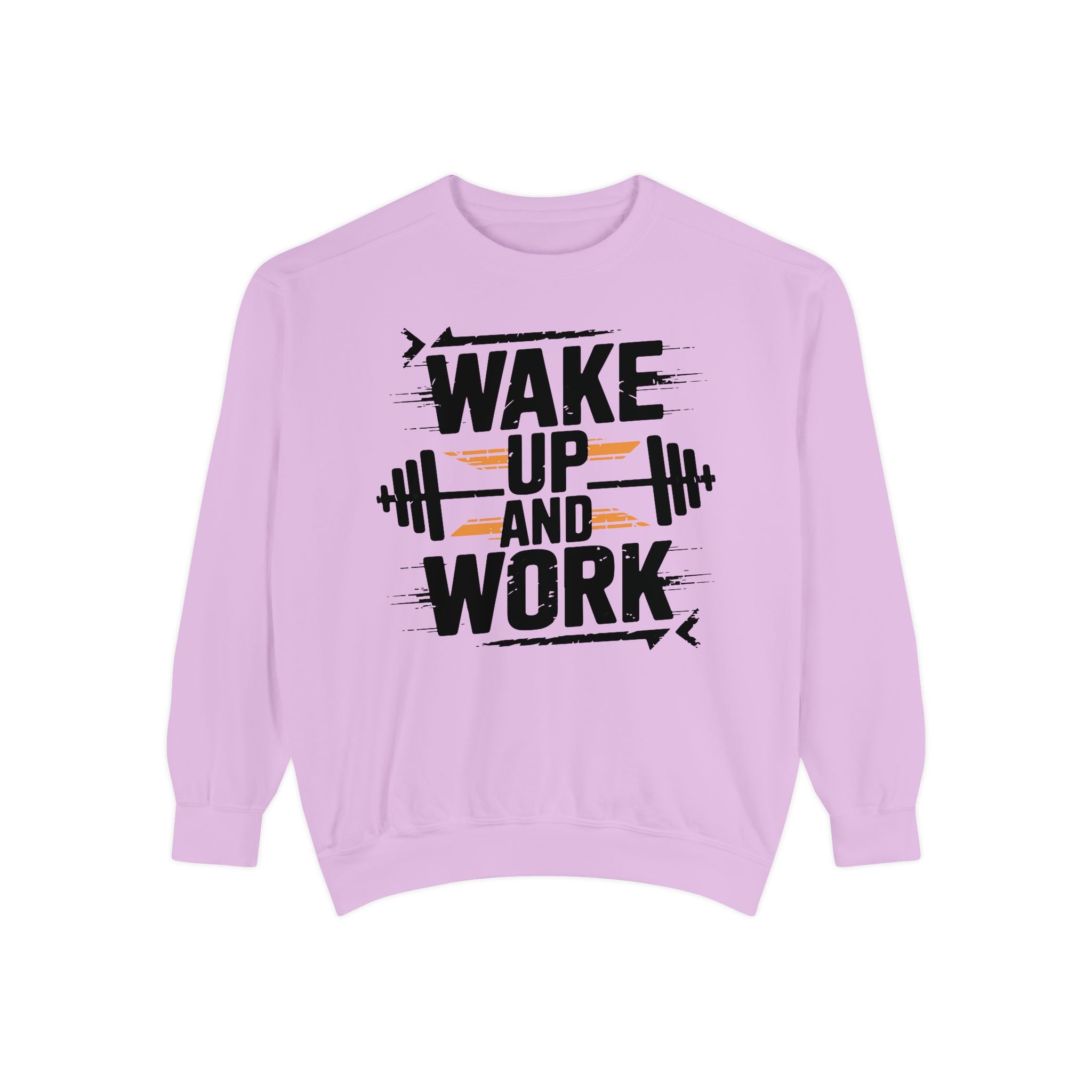 Motivational Gym Sweatshirt - "Wake Up and Work"