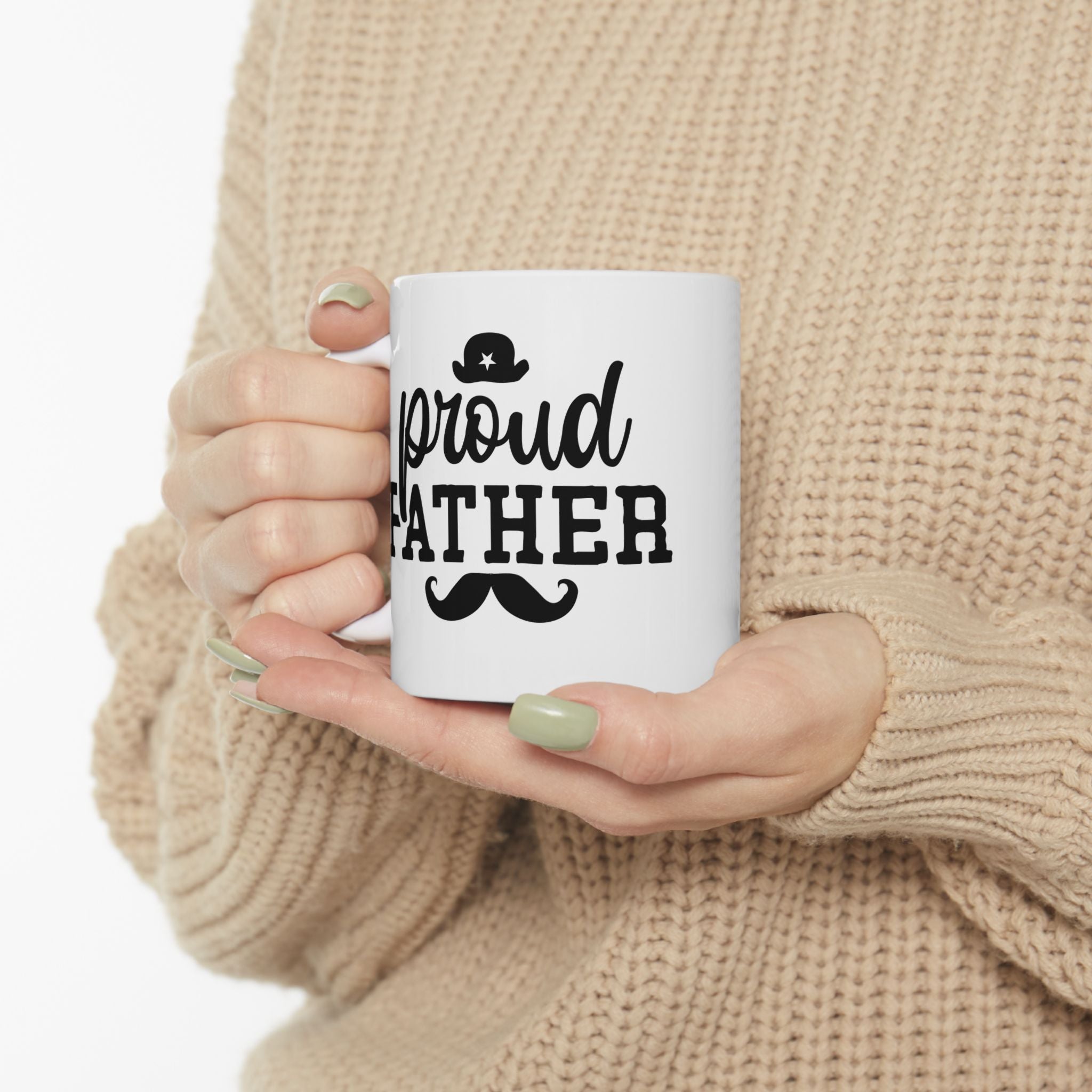 Proud Father Ceramic Mug - Perfect Gift for Dads, 11oz & 15oz Sizes