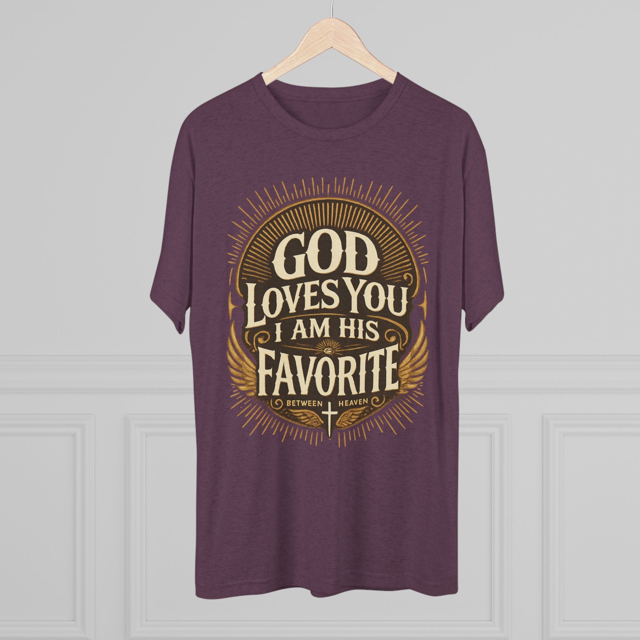 God Loves You Favorite Unisex Tri-Blend Crew Tee