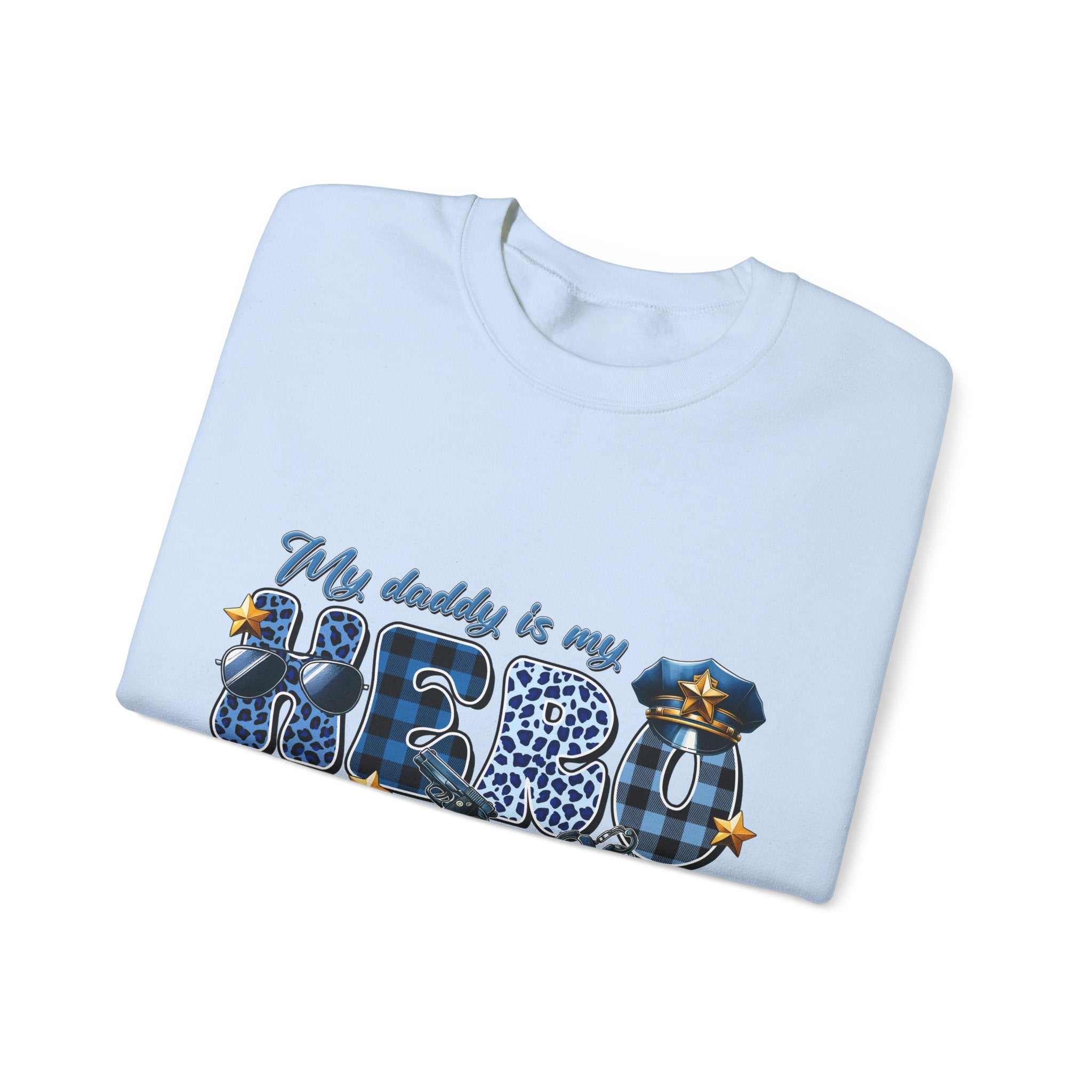 "My Daddy is My Hero" Unisex Crewneck Sweatshirt