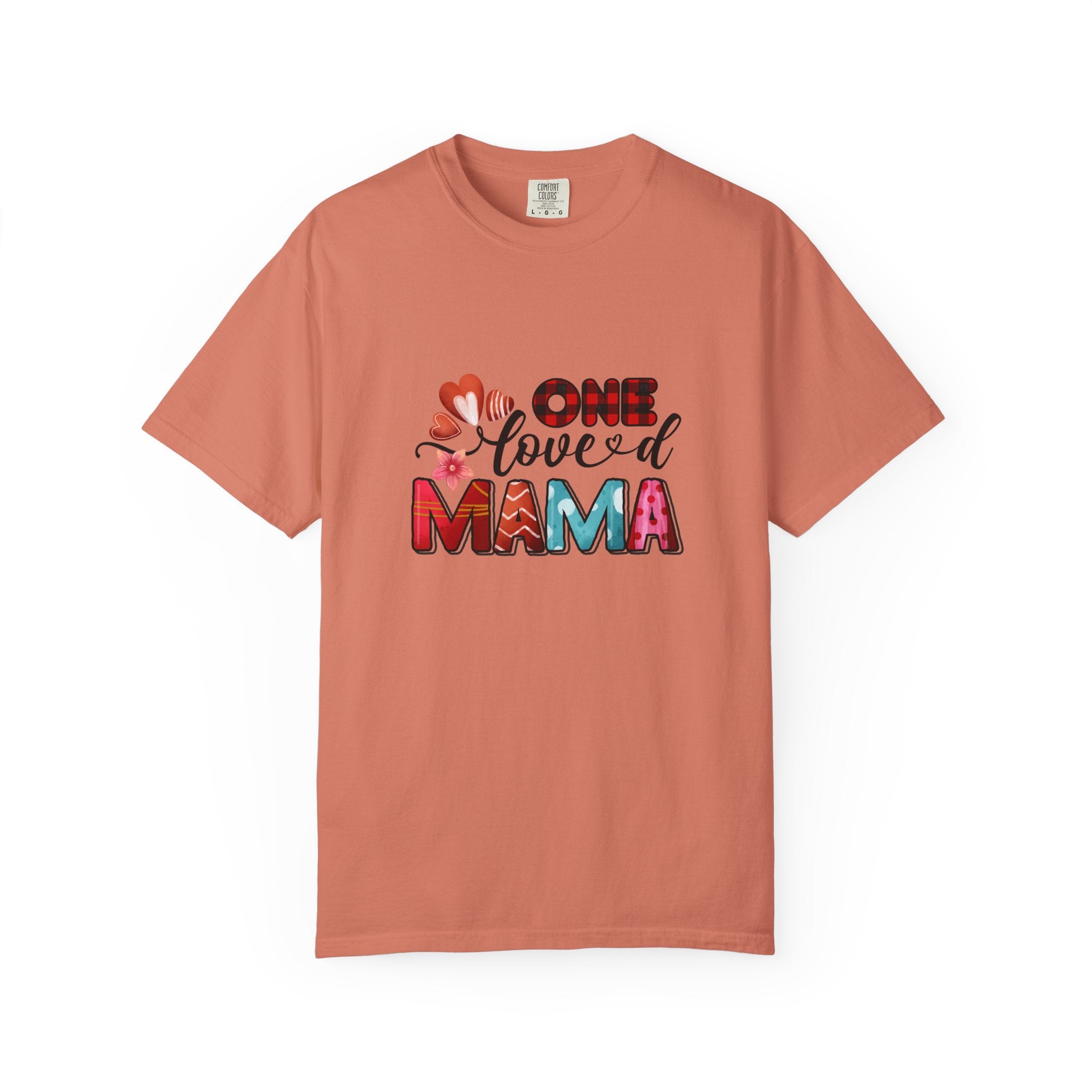 One Loved Mama Unisex T-Shirt - Vibrant, Comfortable Tee for Mother's Day