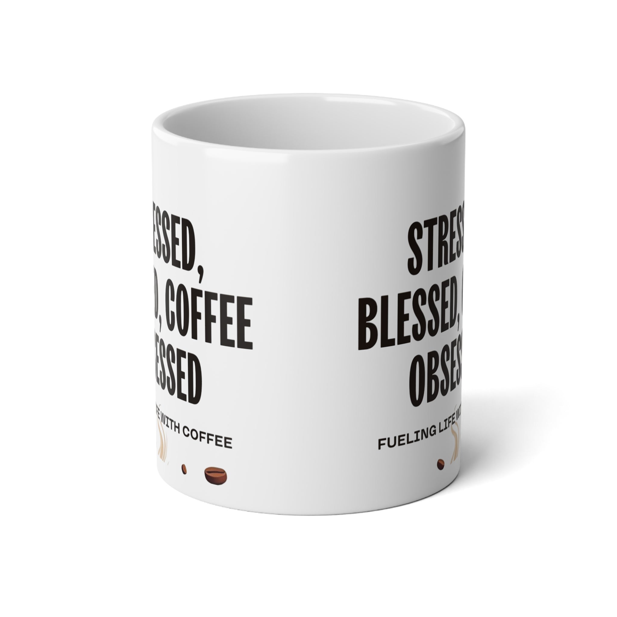 Stressed, Blessed, Coffee Obsessed Jumbo Mug - 20oz, Gift for Coffee Lovers, Motivational Mug, Funny Mug, Java Enthusiast's Essential