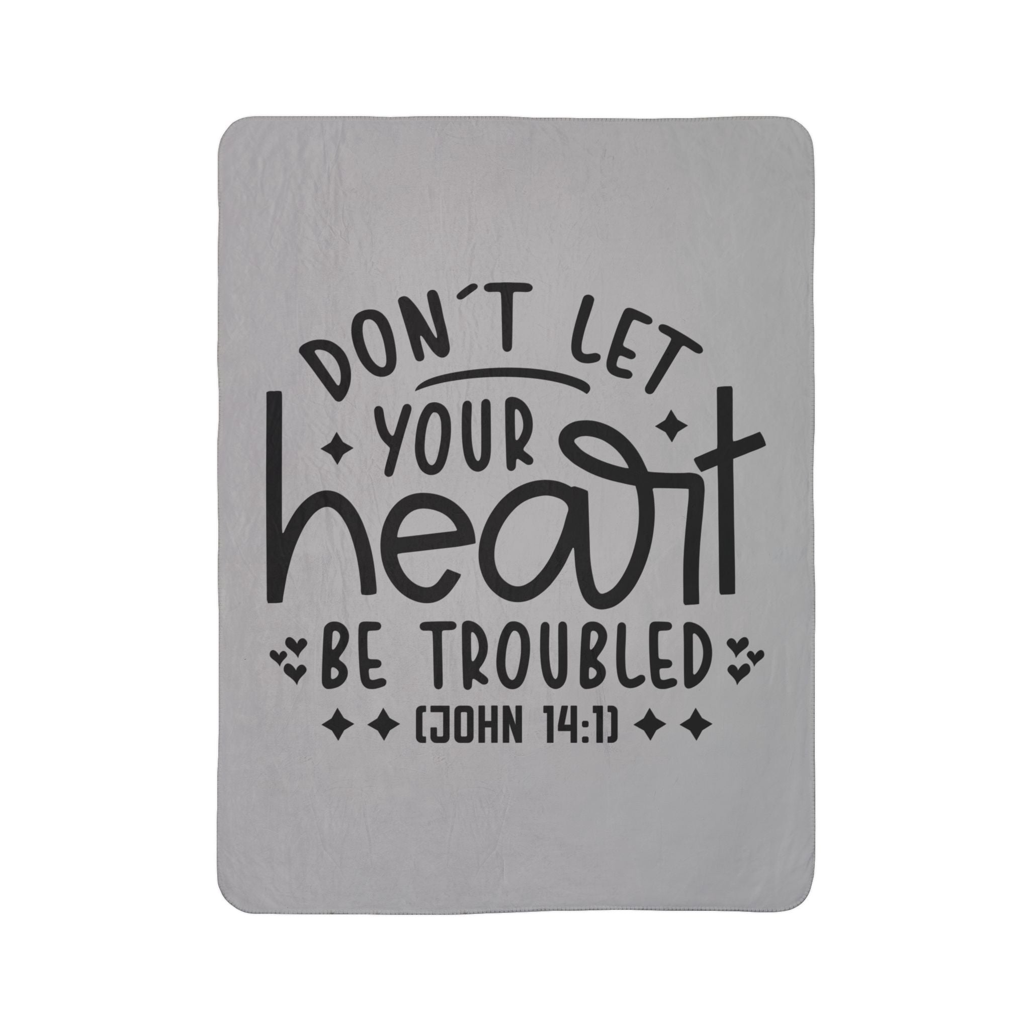 Inspirational Fleece Sherpa Blanket - 'Don't Let Your Heart Be Troubled' (John 14:1) - Cozy Comfort for Home & Gifts