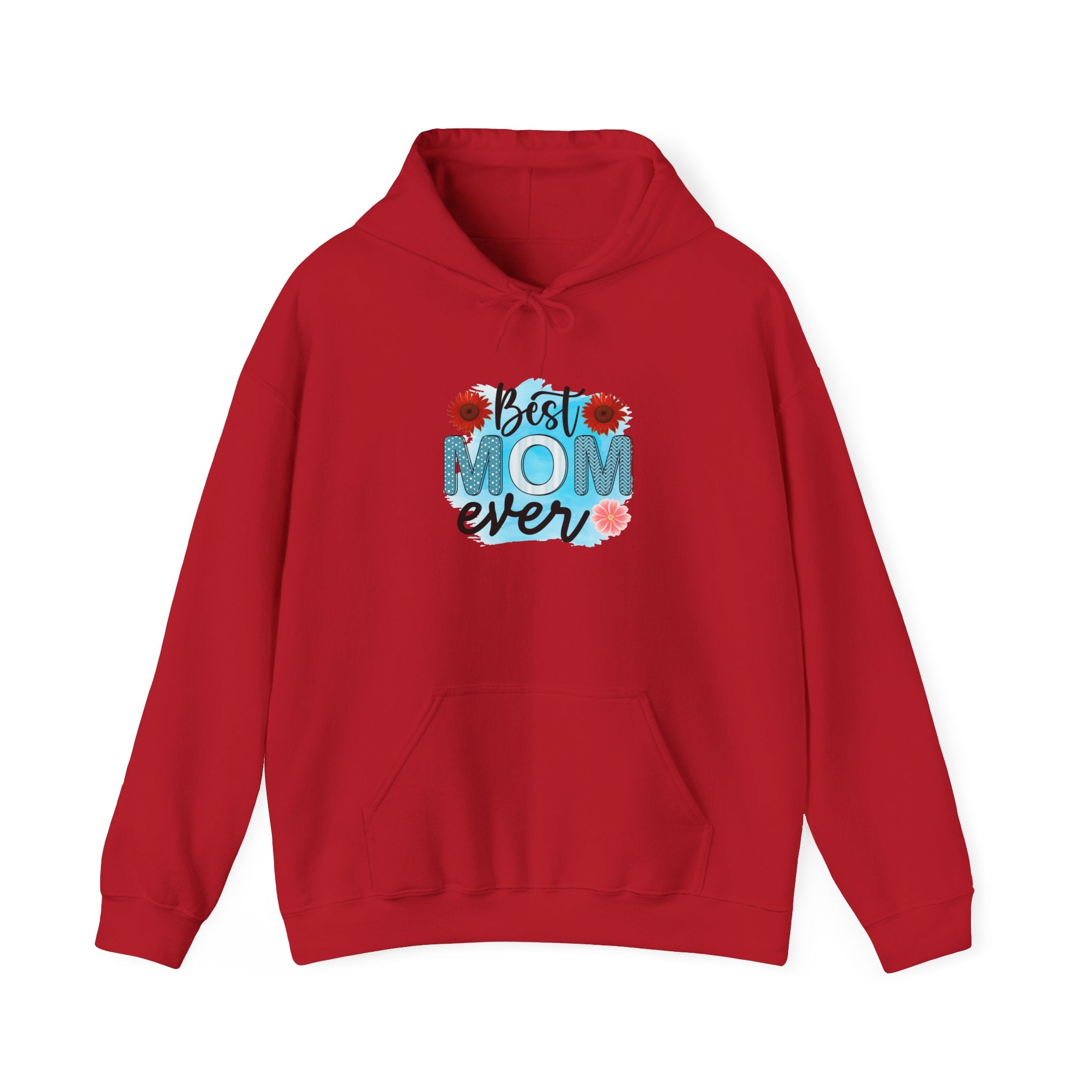 Best Mom Ever Hoodie - Unisex Heavy Blend Sweatshirt, Perfect Gift for Mother's Day
