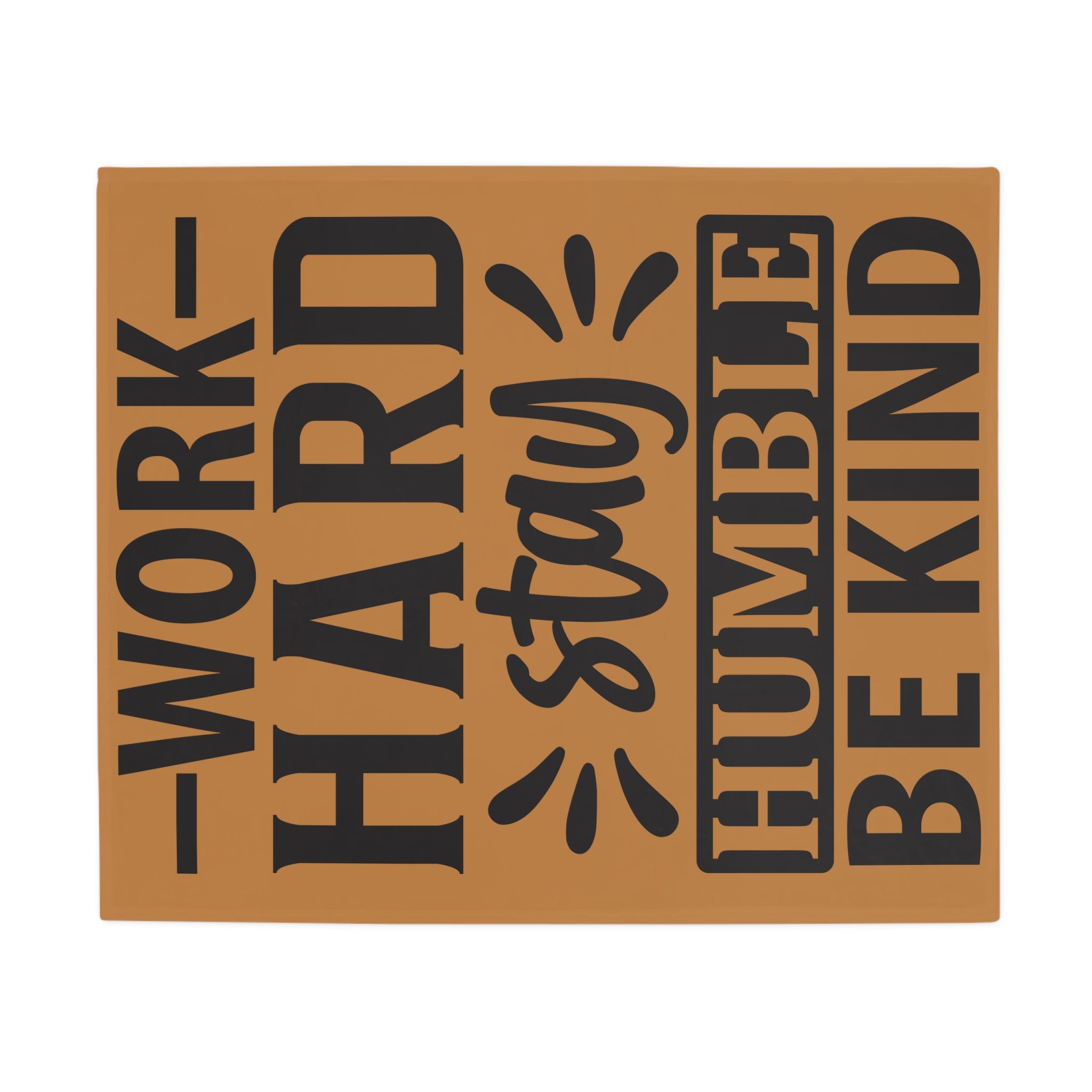 Motivational Fleece Blanket - Cozy Home Decor, Gift for Inspiration, Work Hard Stay Humble, Encouragement Blanket, Thoughtful Present