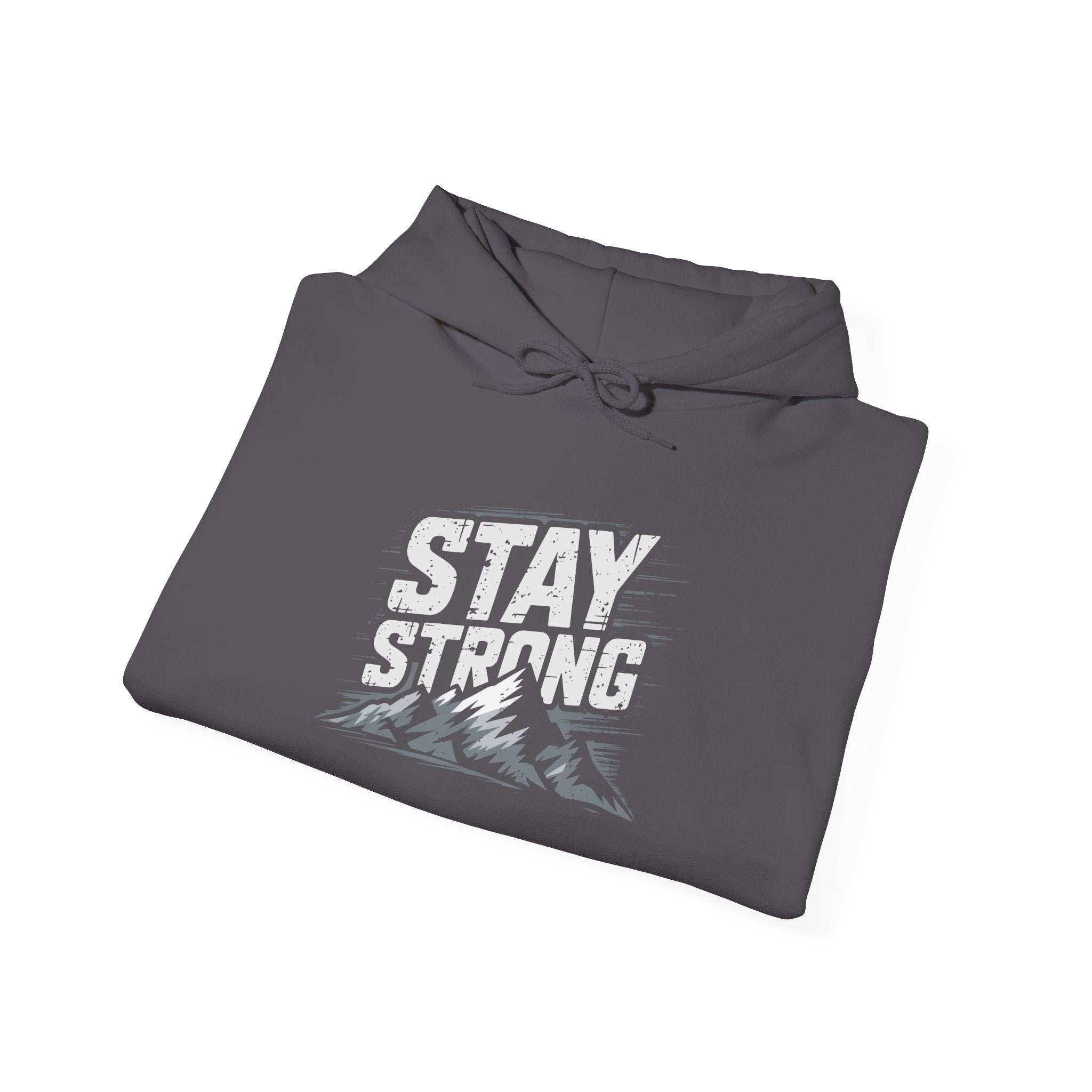 Stay Strong Unisex Heavy Blend™ Hooded Sweatshirt - Cozy Motivational Apparel