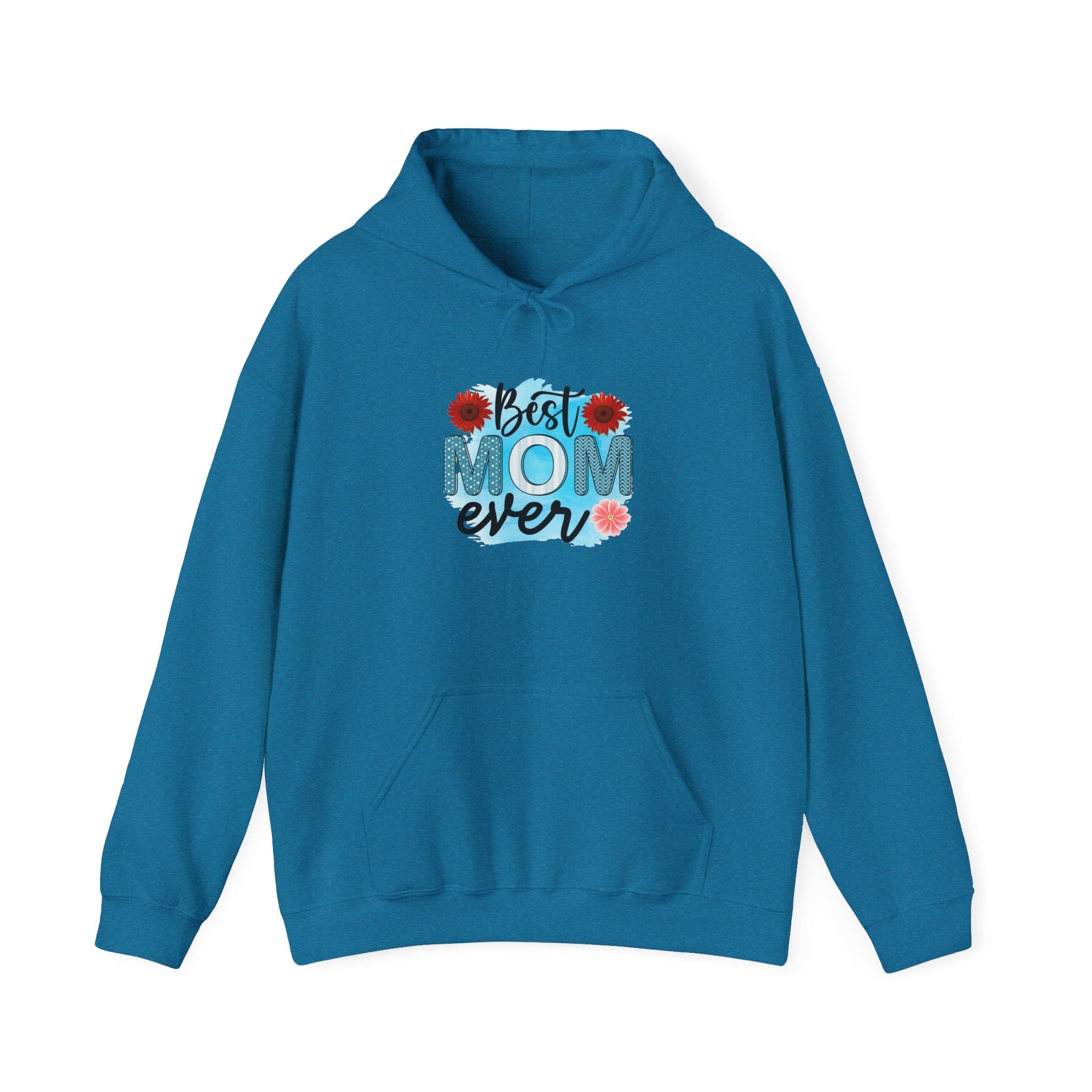 Best Mom Ever Hoodie - Unisex Heavy Blend Sweatshirt, Perfect Gift for Mother's Day