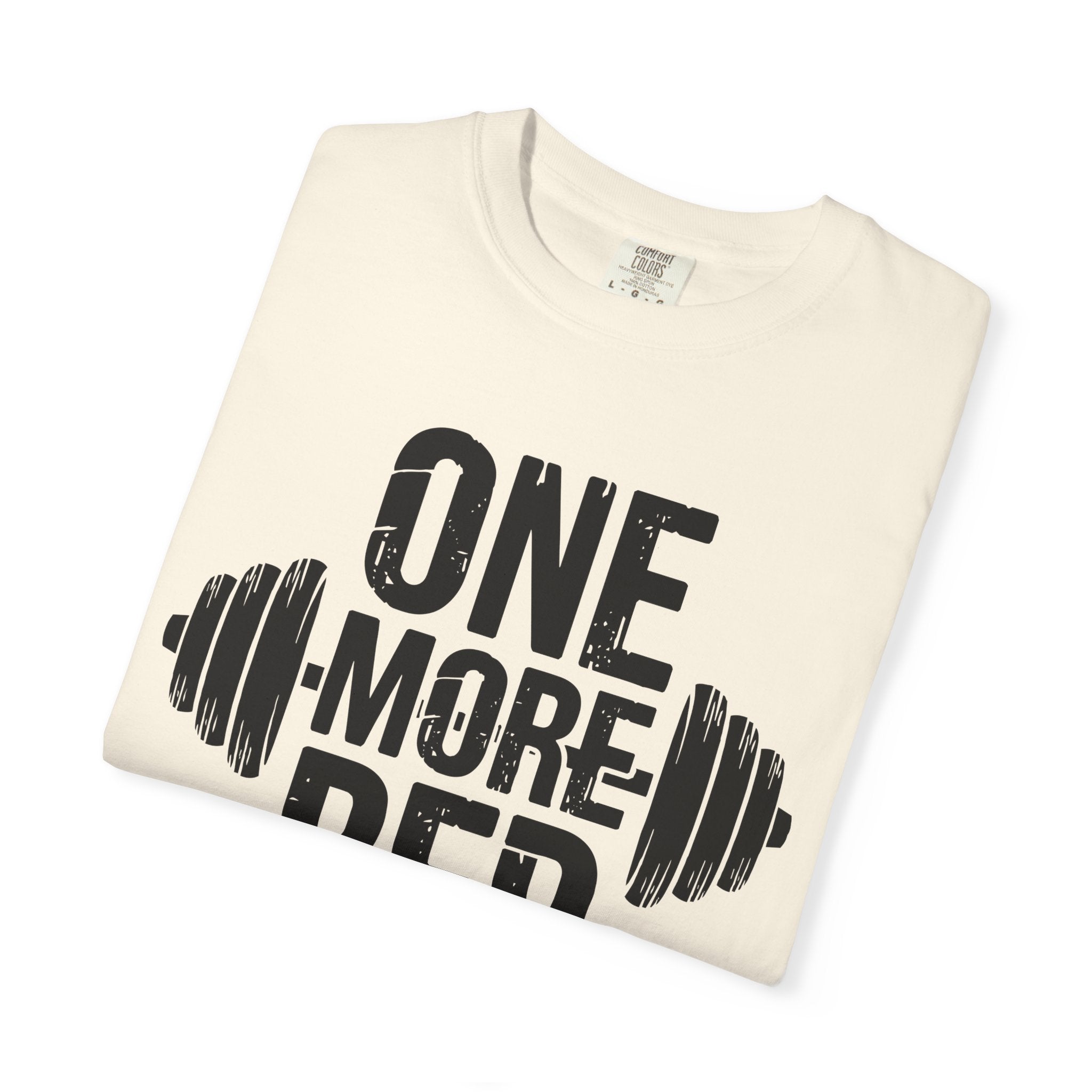 Motivational Workout T-Shirt - "One More Rep" - Unisex Garment-Dyed Tee for Fitness Enthusiasts