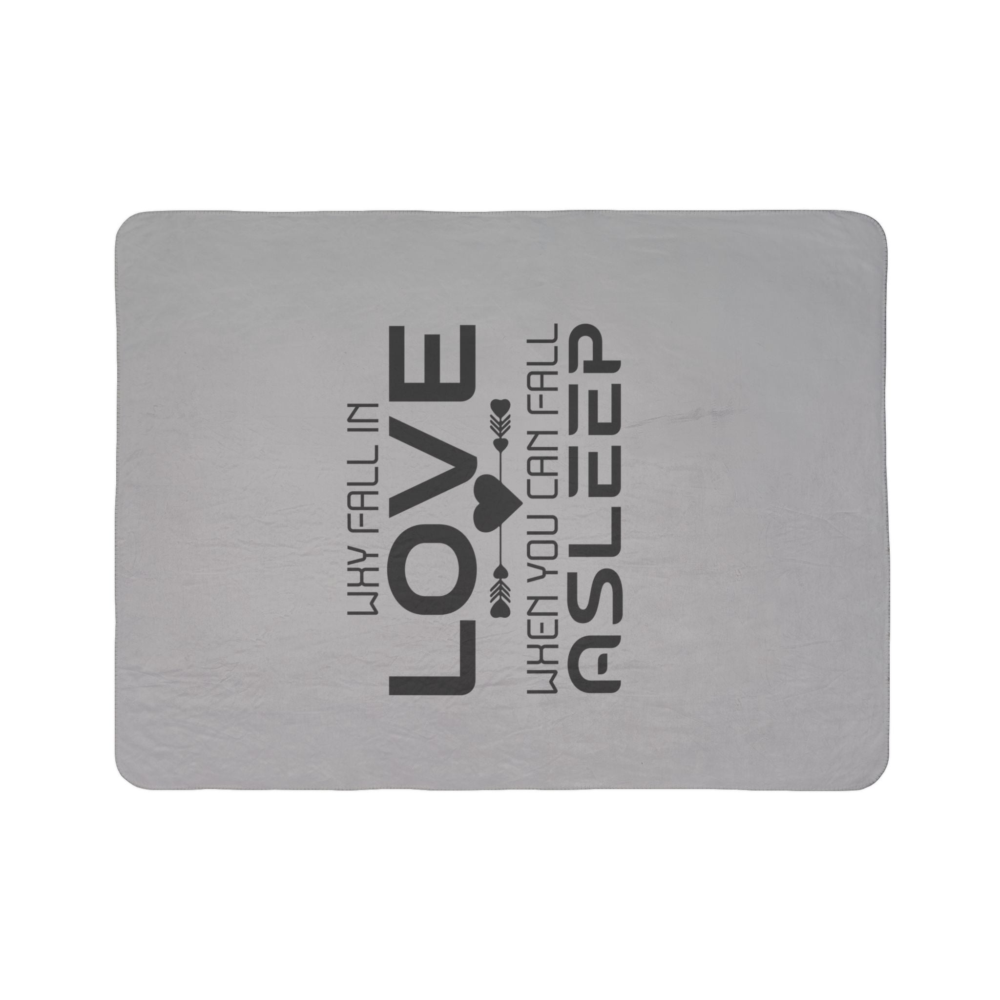 Cozy Fleece Sherpa Blanket - "Why Fall in Love When You Can Fall Asleep" - Perfect Gift for Romantic Evenings and Relaxation
