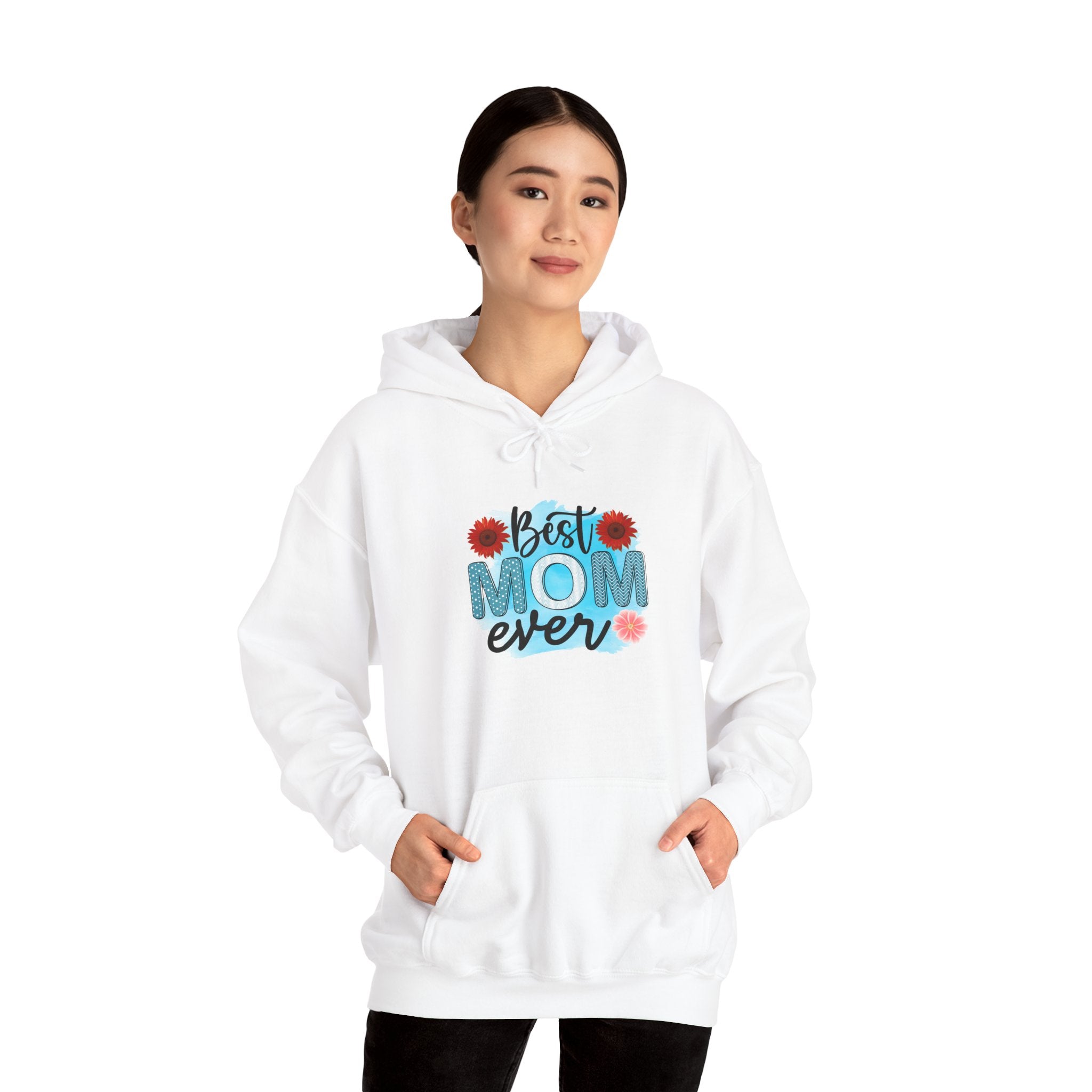 Best Mom Ever Hoodie - Unisex Heavy Blend Sweatshirt, Perfect Gift for Mother's Day