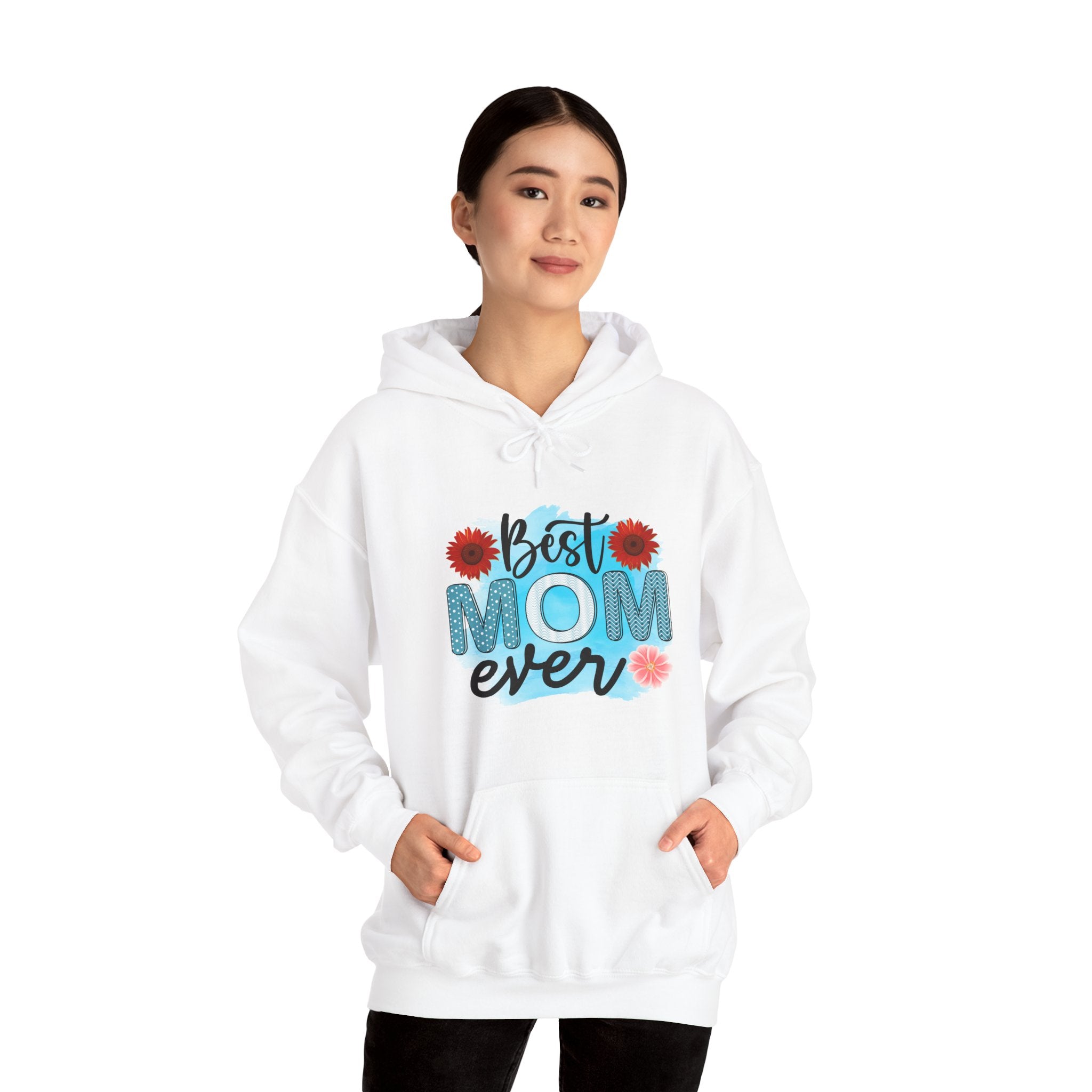 Best Mom Ever Hoodie - Unisex Heavy Blend Sweatshirt, Perfect Gift for Mother's Day