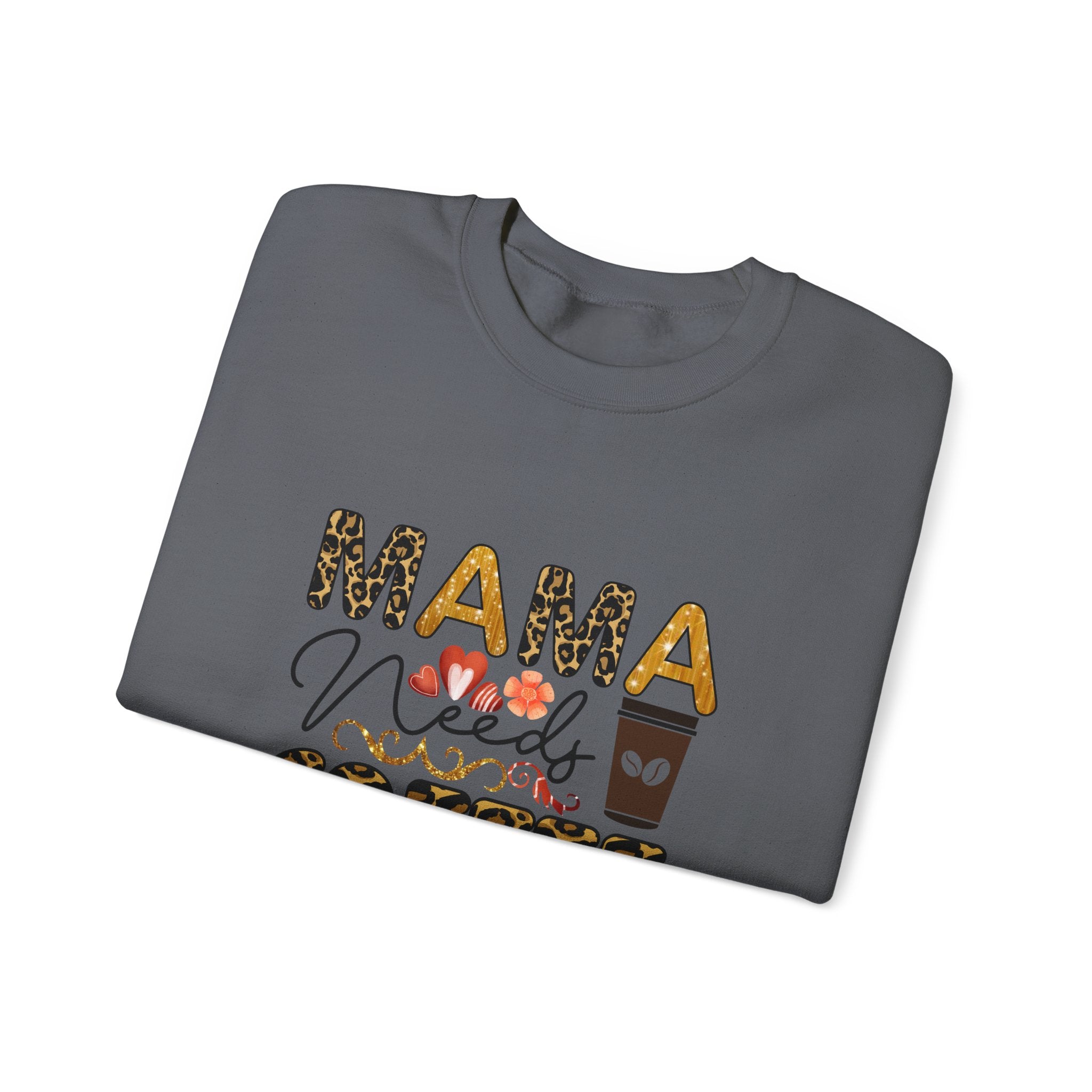 Mama Needs Coffee Crewneck Sweatshirt - Cozy Unisex Pullover Apparel for Moms