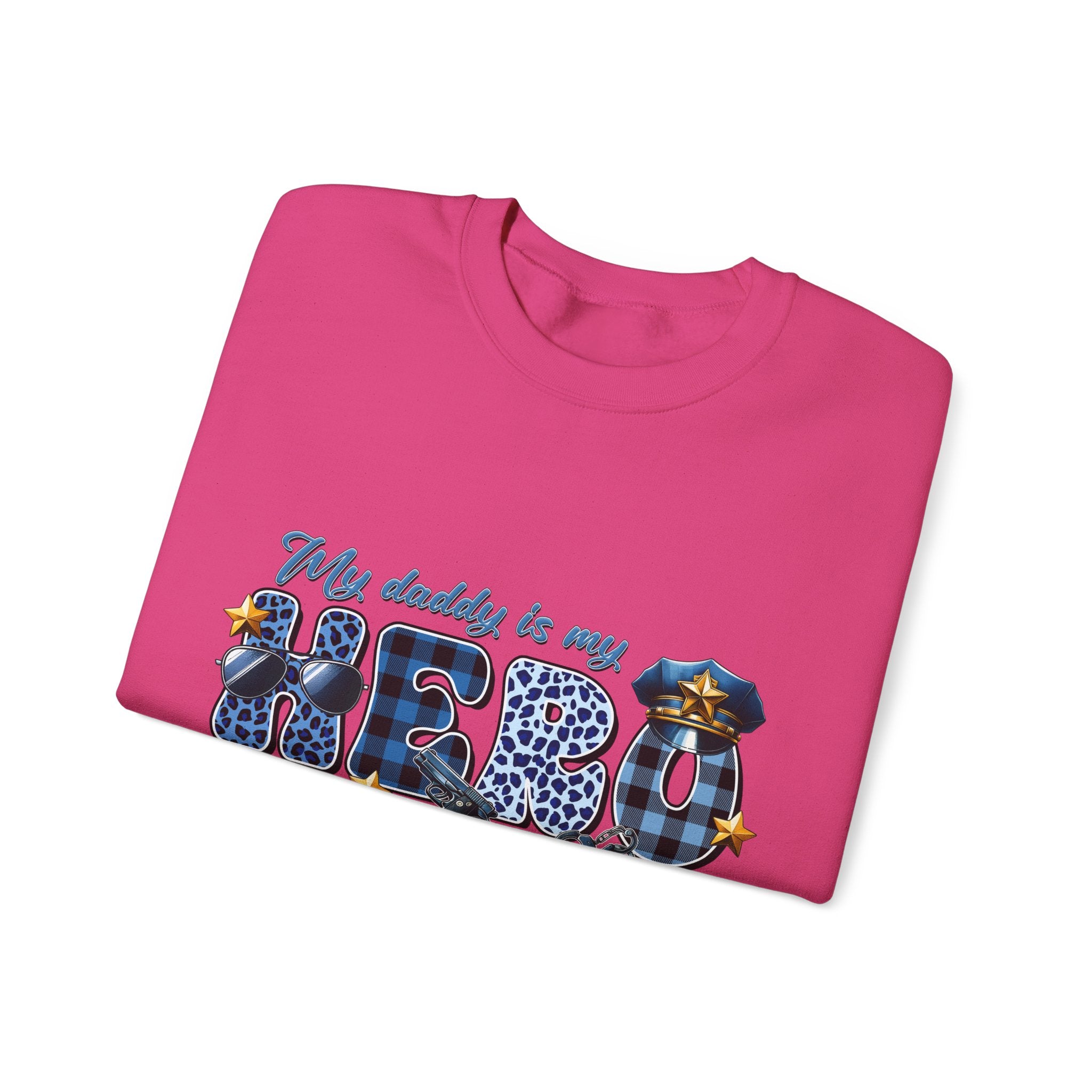 "My Daddy is My Hero" Unisex Crewneck Sweatshirt