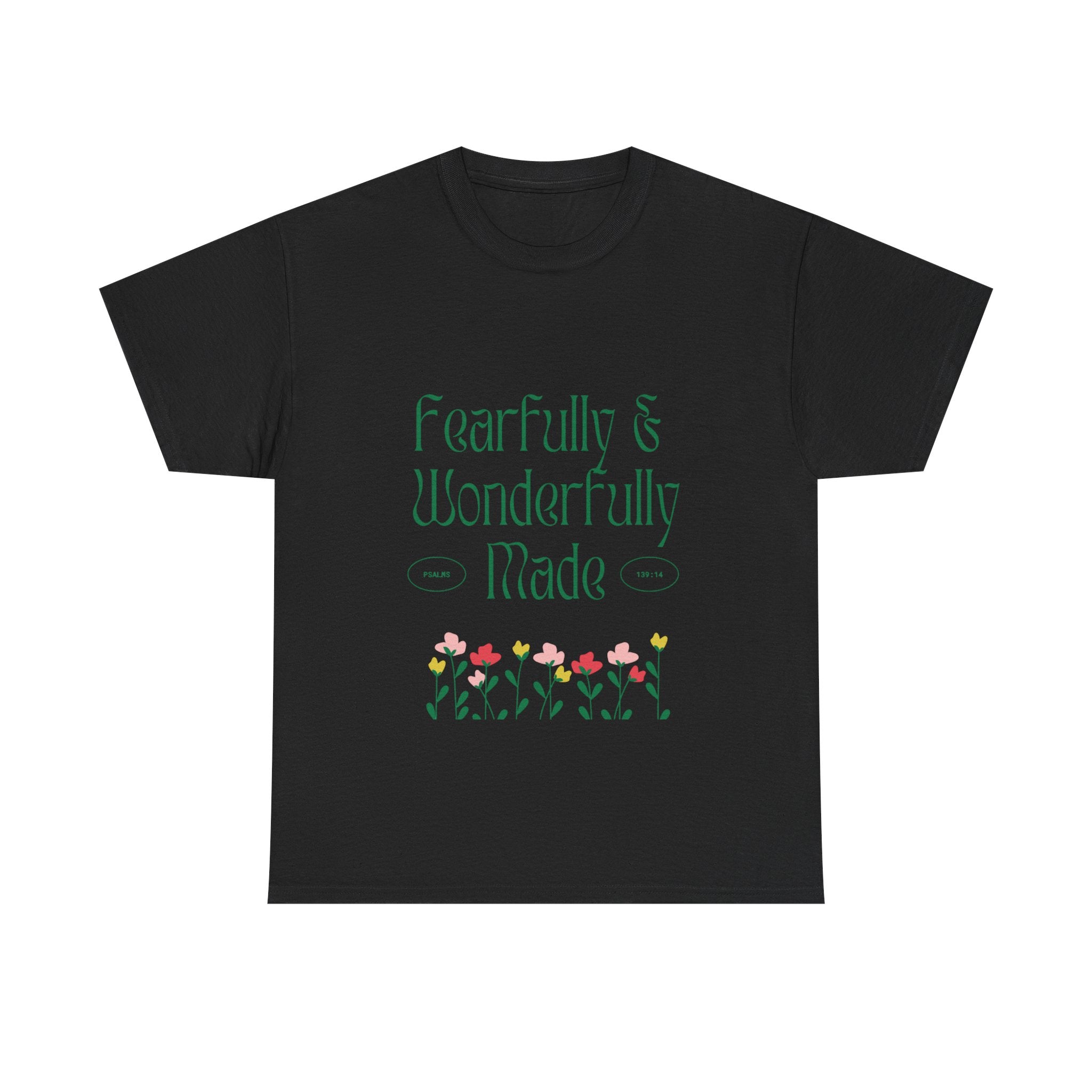 Fearfully & Wonderfully Made Unisex Cotton Tee – Inspirational Floral T-Shirt