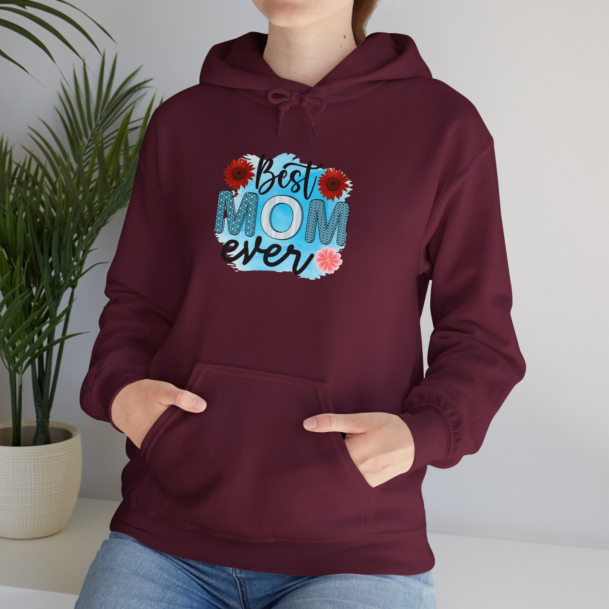 Best Mom Ever Hoodie - Unisex Heavy Blend Sweatshirt, Perfect Gift for Mother's Day