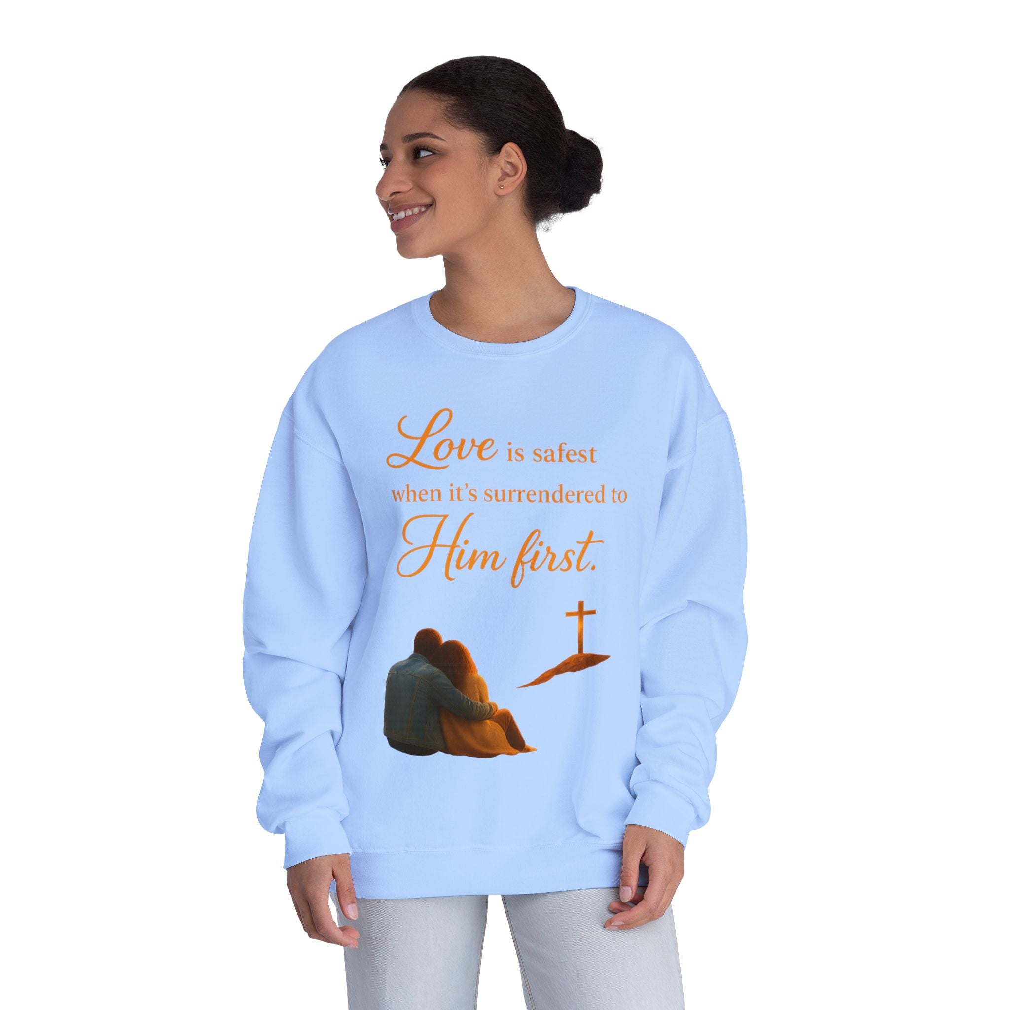 Christian Crewneck Sweatshirt – “Love is safest when it’s surrendered to Him first” Inspirational Faith Pullover