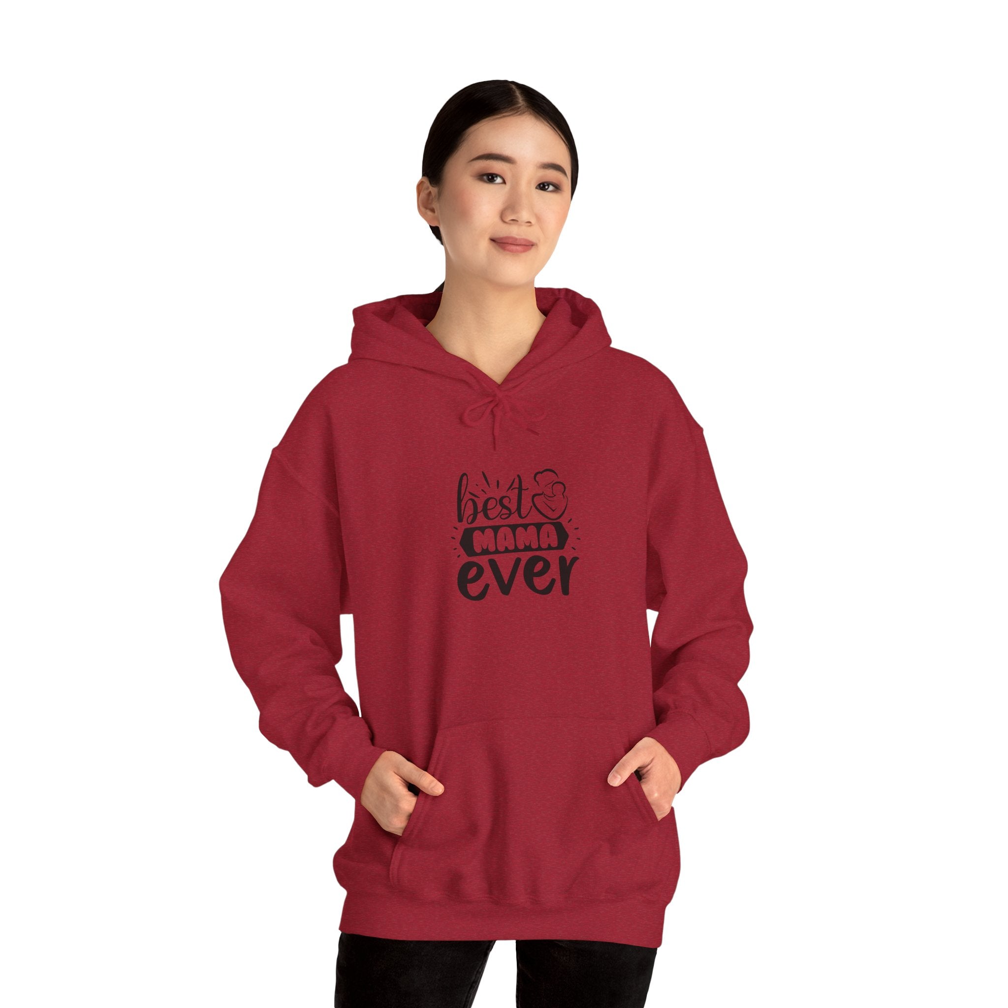 Best Mama Ever Hooded Sweatshirt - Unisex Heavy Blend