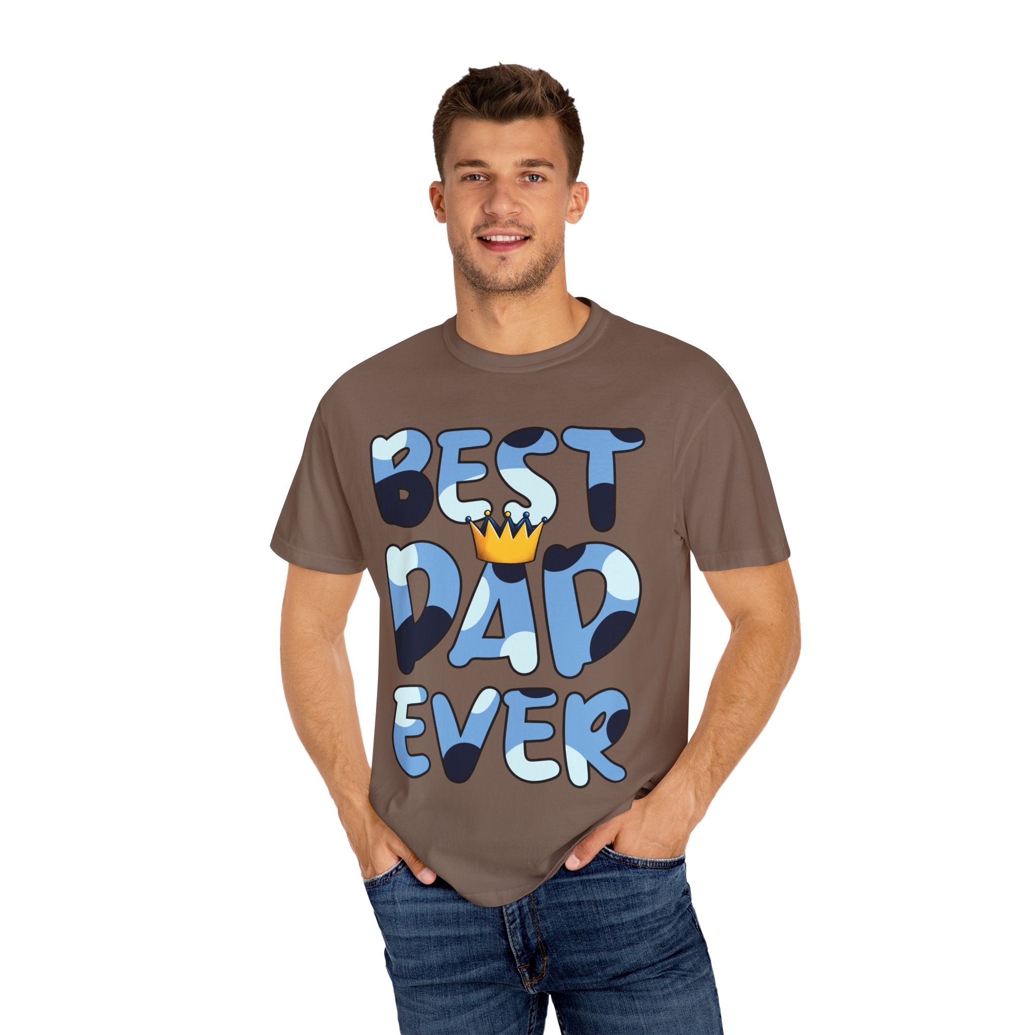 Best Dad Ever Unisex Garment-Dyed T-Shirt