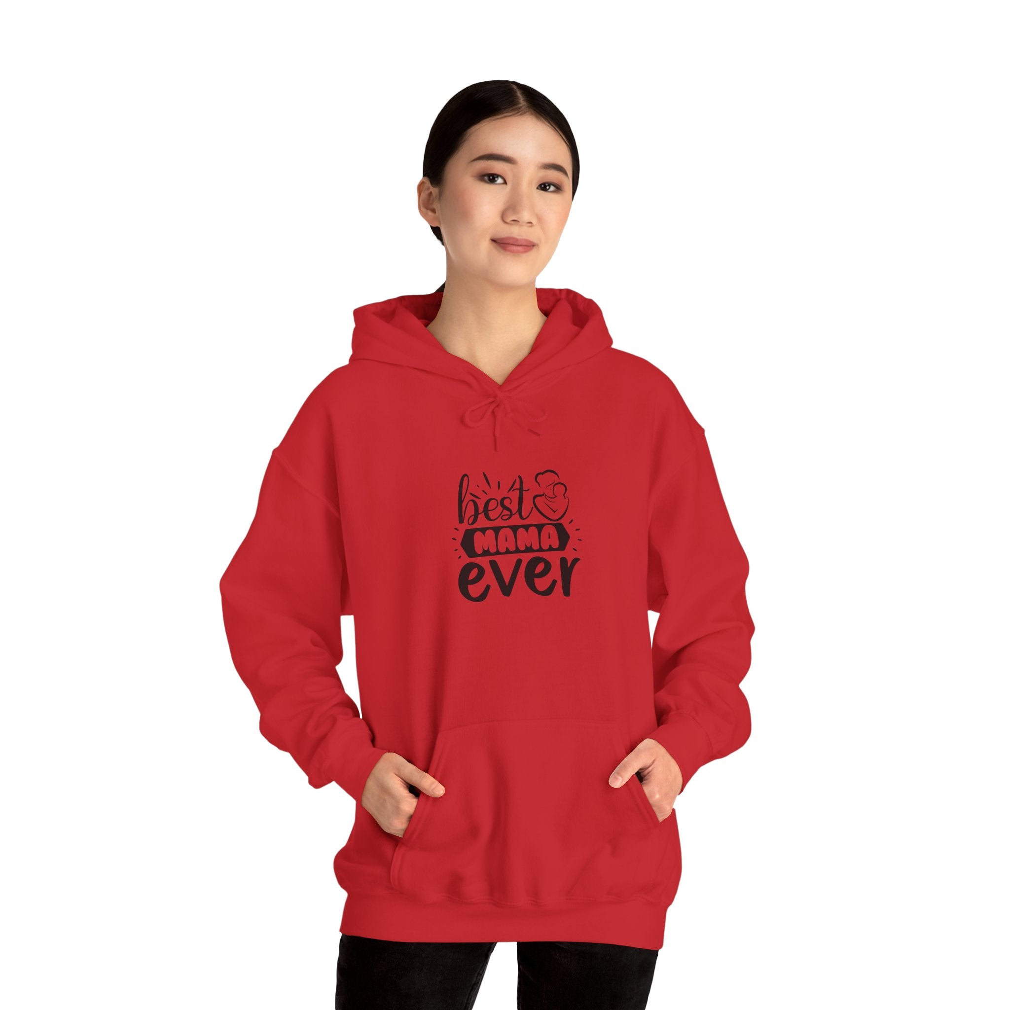 Best Mama Ever Hooded Sweatshirt - Unisex Heavy Blend