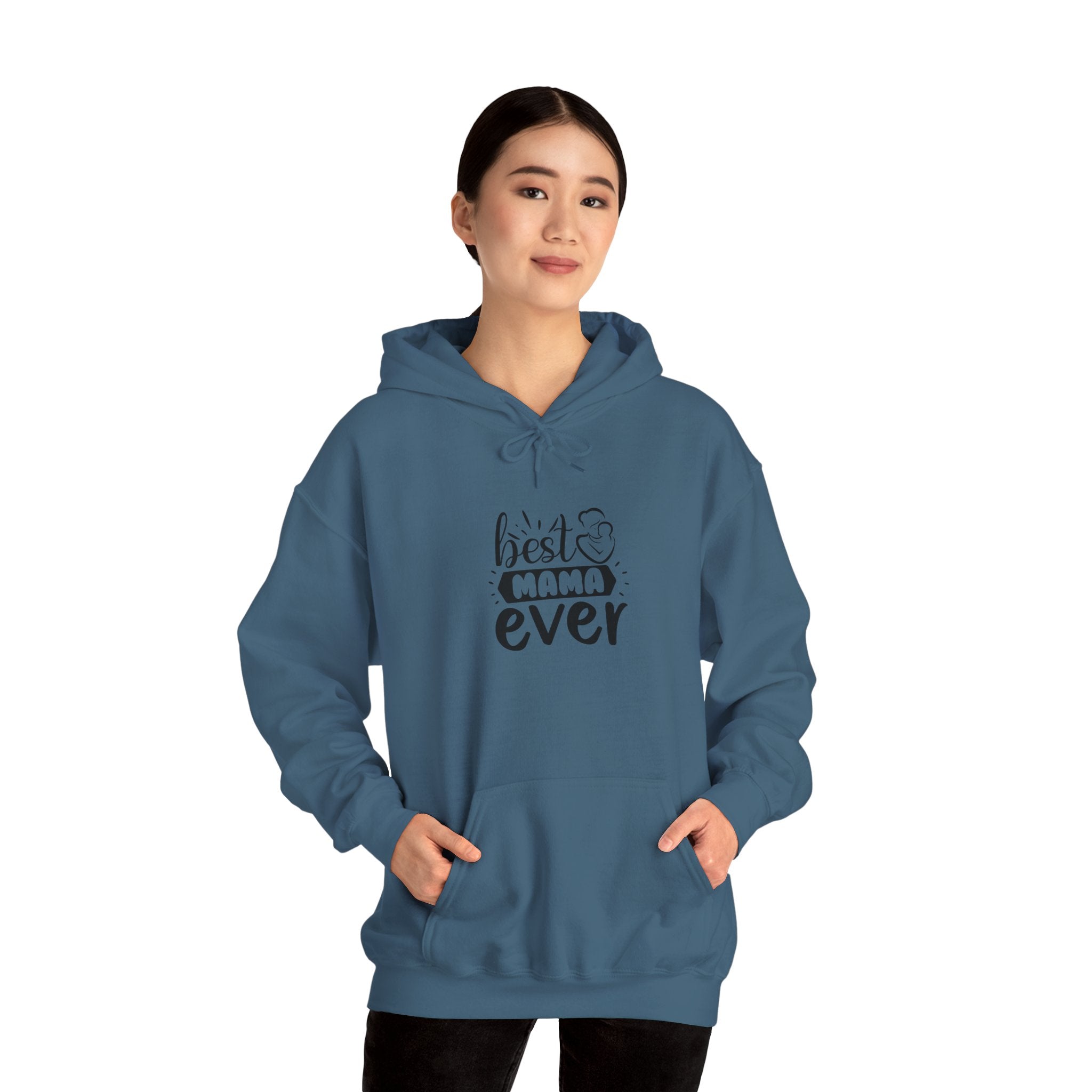 Best Mama Ever Hooded Sweatshirt - Unisex Heavy Blend
