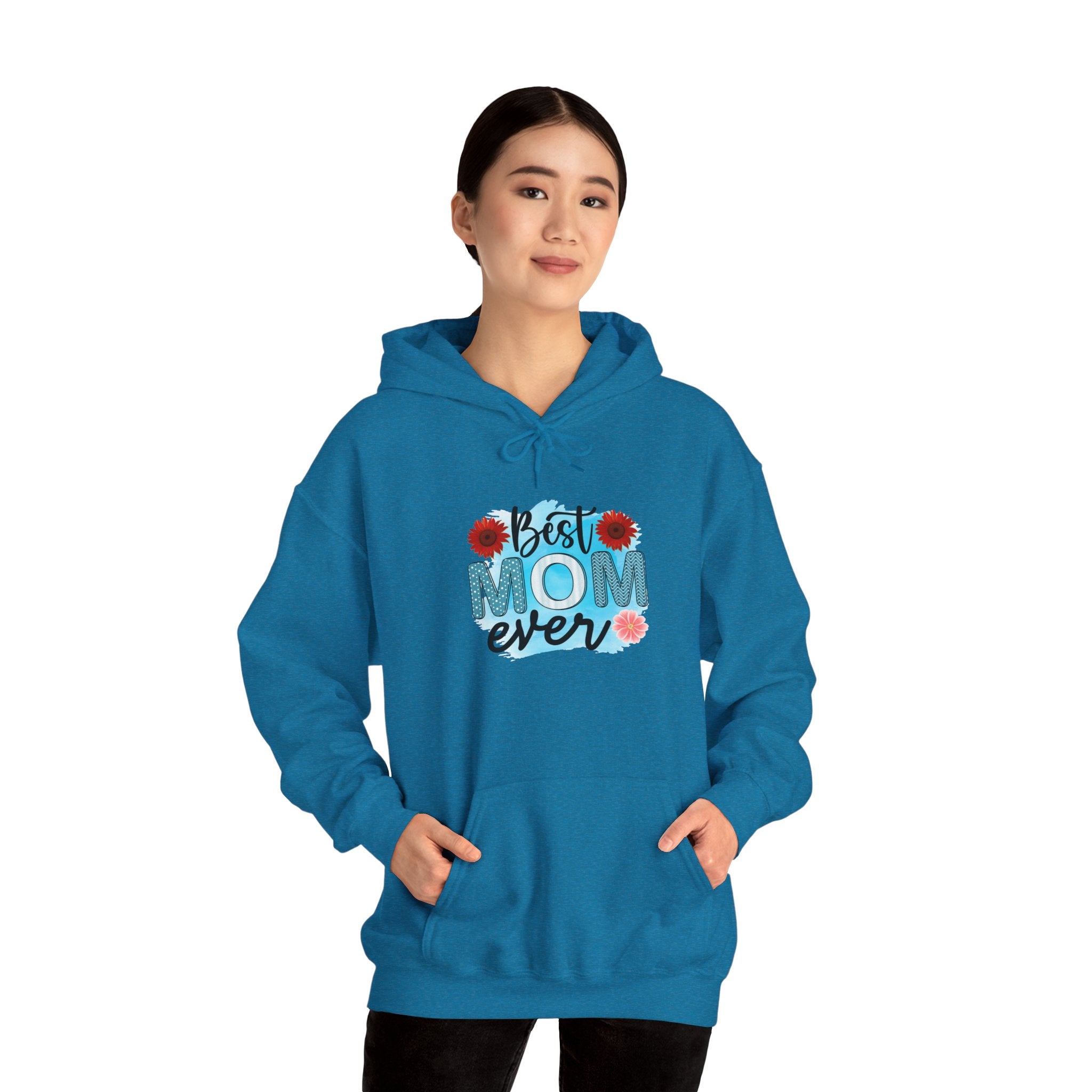 Best Mom Ever Hoodie - Unisex Heavy Blend Sweatshirt, Perfect Gift for Mother's Day