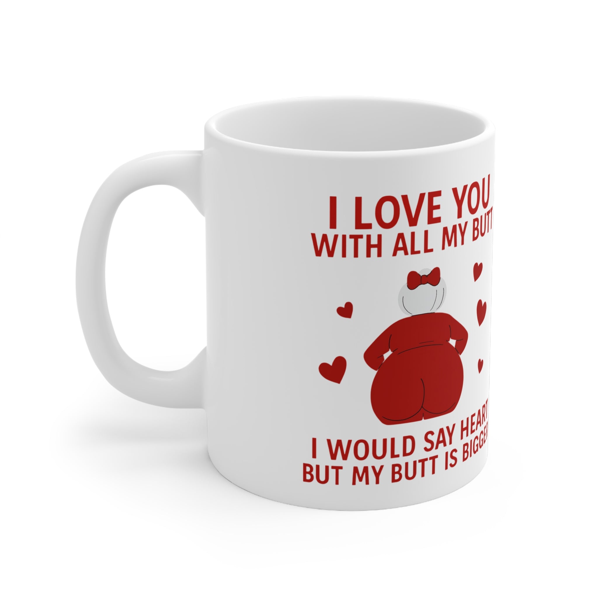 Funny Love Mug, Cute Gift for Couples, Valentine's Day, Heartwarming Coffee Cup, Quirky Gift Idea, Humor for Him or Her