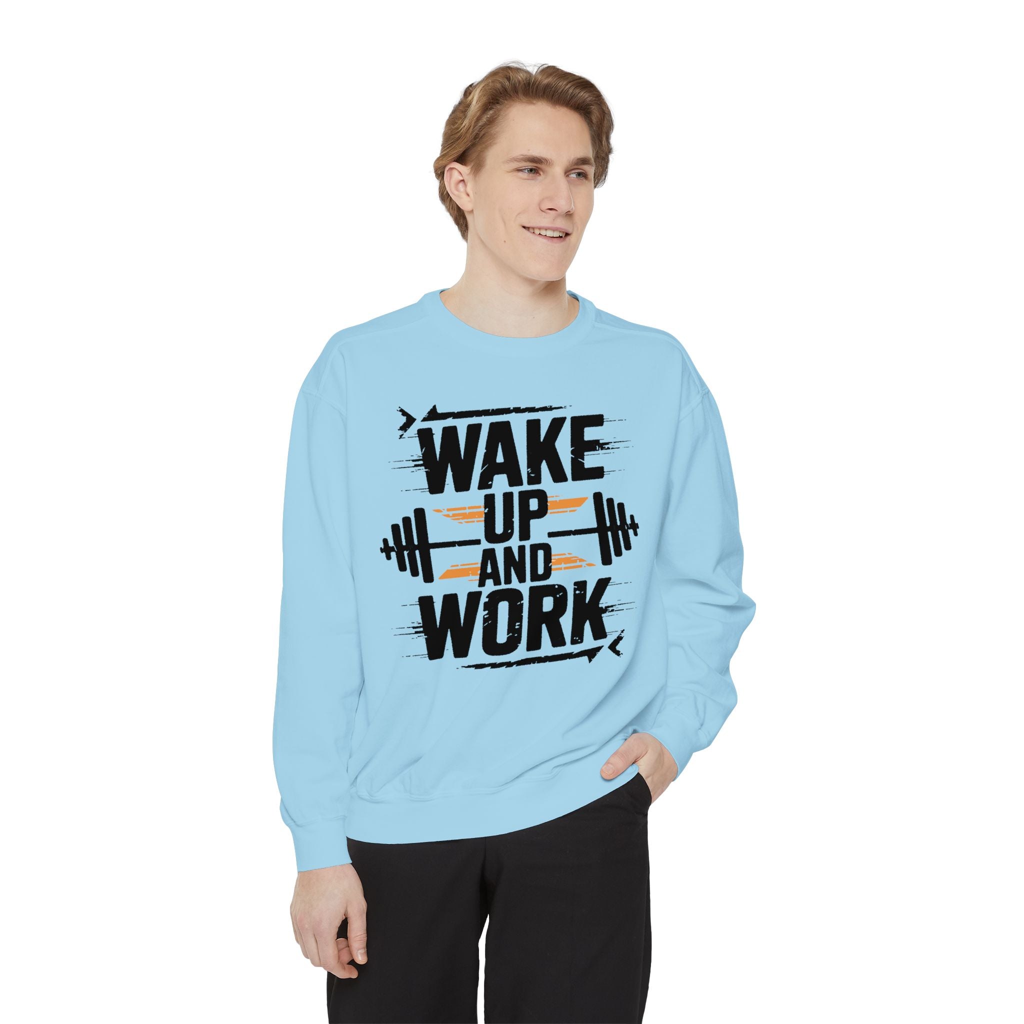 Motivational Gym Sweatshirt - "Wake Up and Work"
