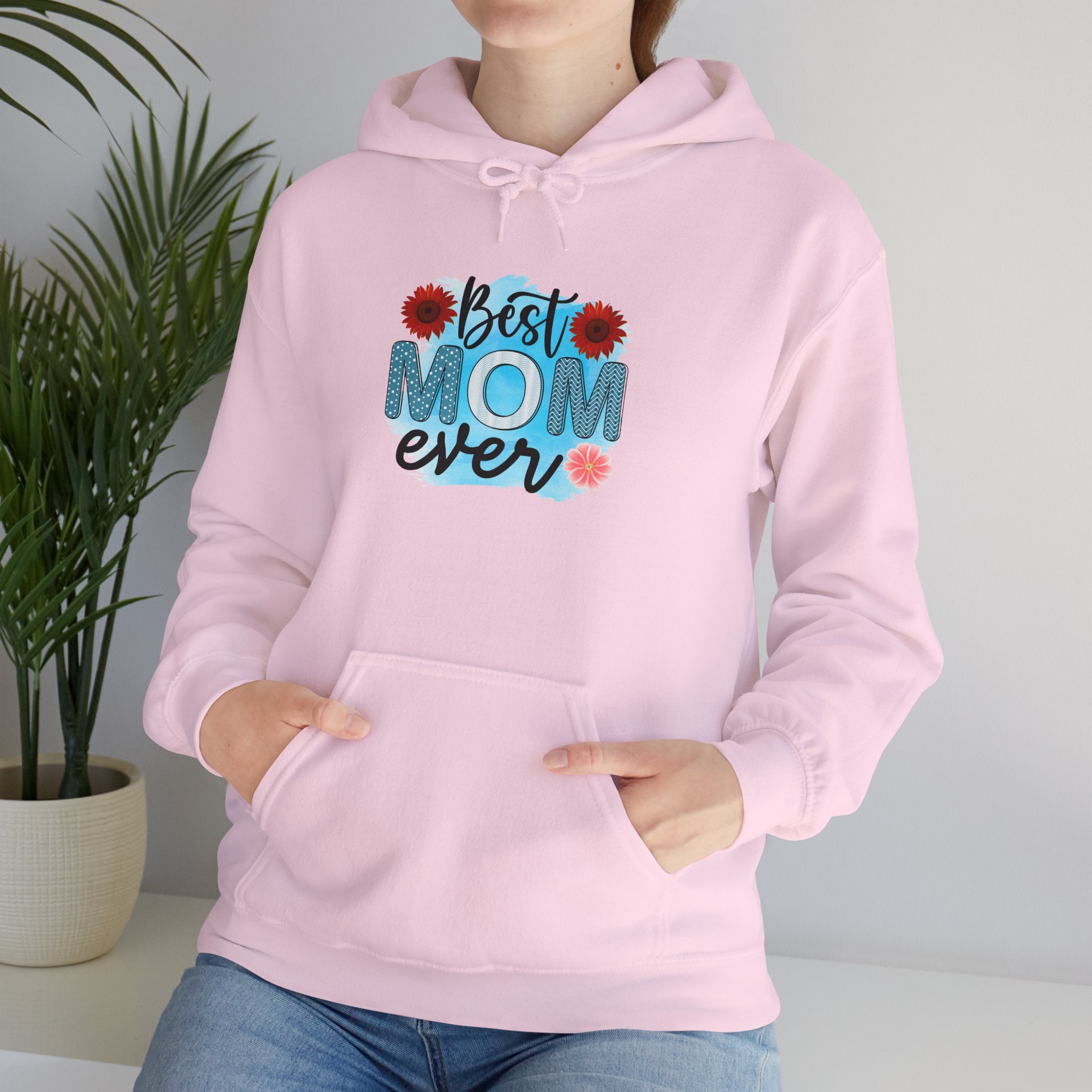 Best Mom Ever Hoodie - Unisex Heavy Blend Sweatshirt, Perfect Gift for Mother's Day