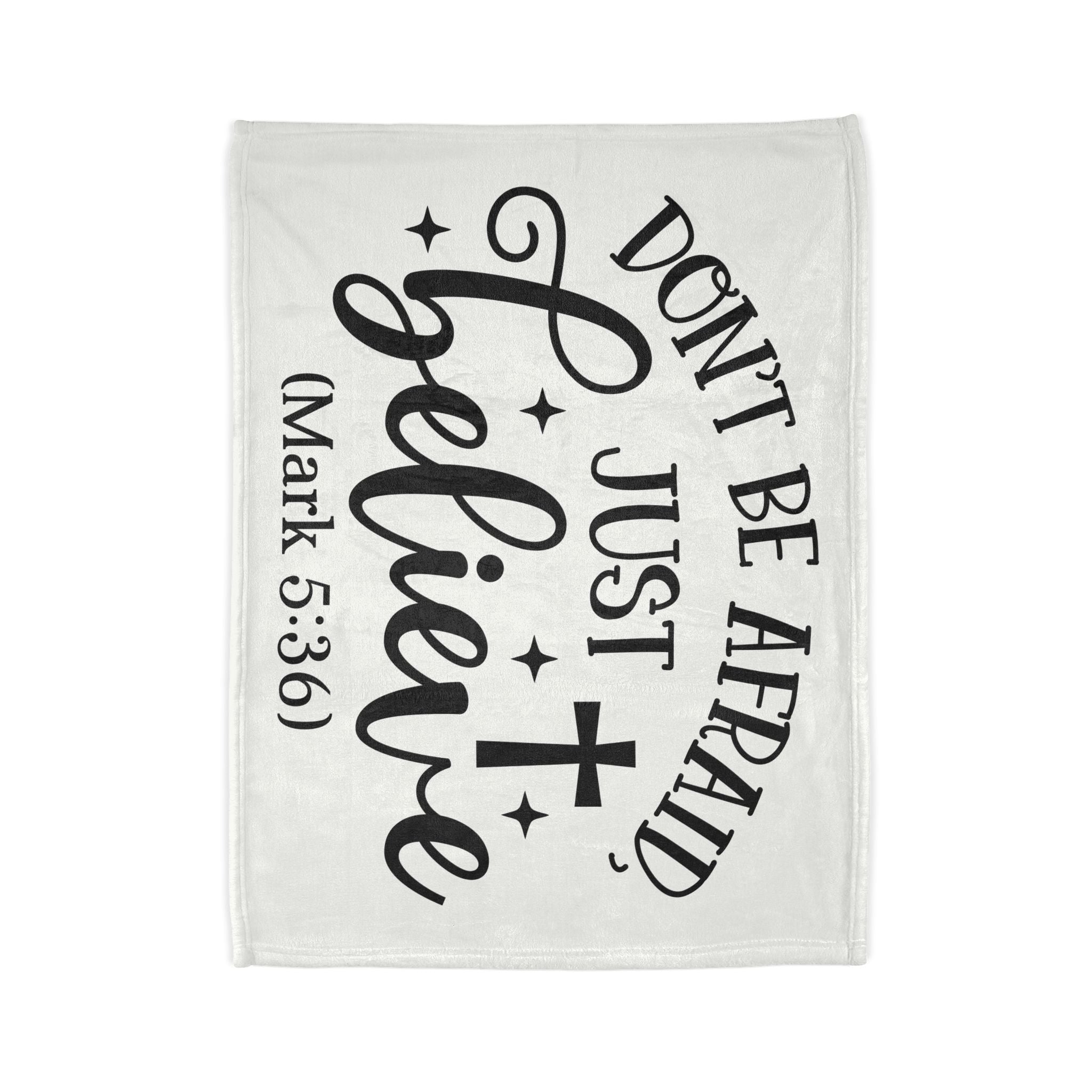 Inspirational Soft Polyester Blanket - 'Don't Be Afraid, Just Believe'