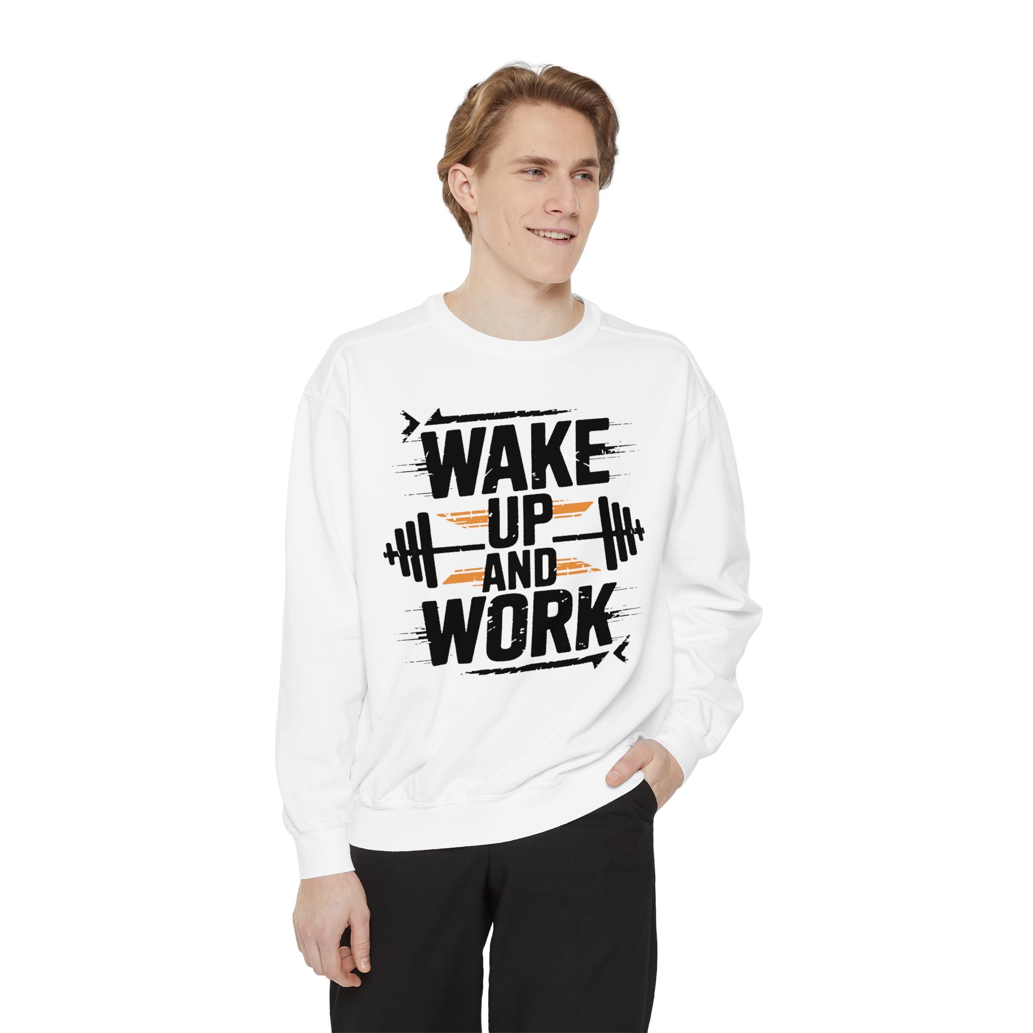 Motivational Gym Sweatshirt - "Wake Up and Work"