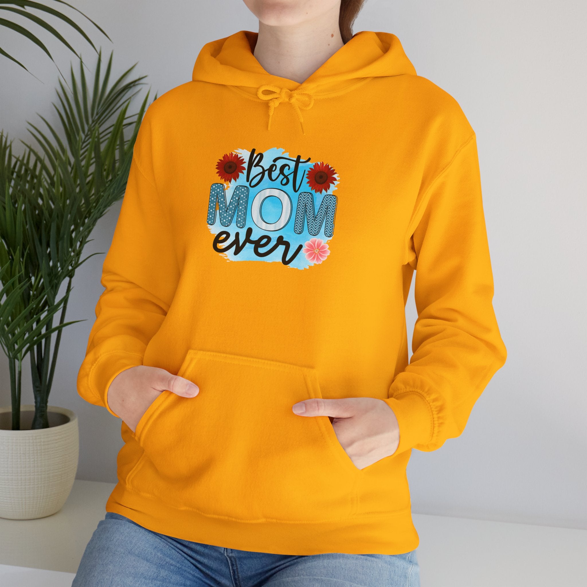 Best Mom Ever Hoodie - Unisex Heavy Blend Sweatshirt, Perfect Gift for Mother's Day