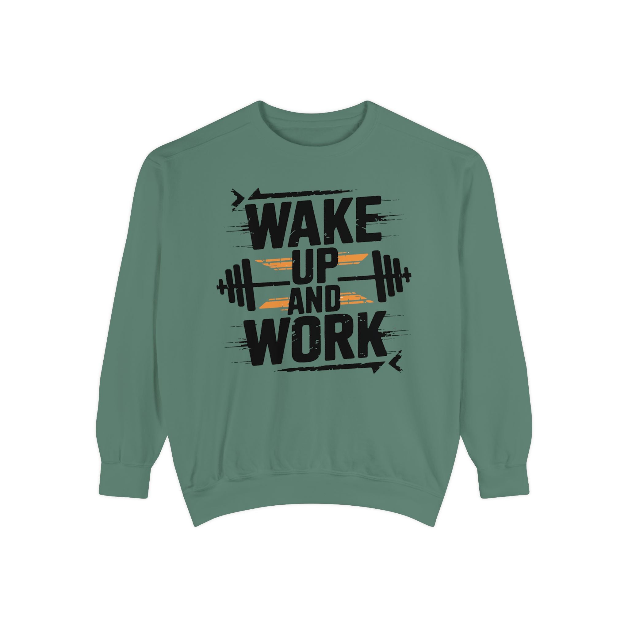 Motivational Gym Sweatshirt - "Wake Up and Work"