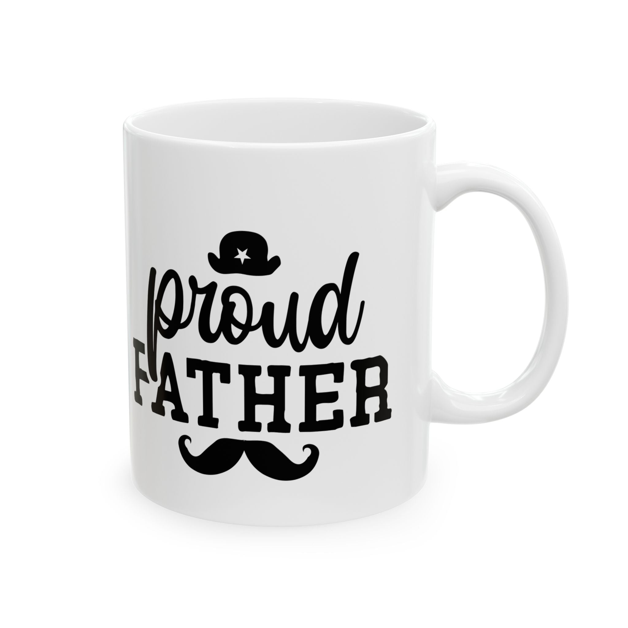 Proud Father Ceramic Mug - Perfect Gift for Dads, 11oz & 15oz Sizes
