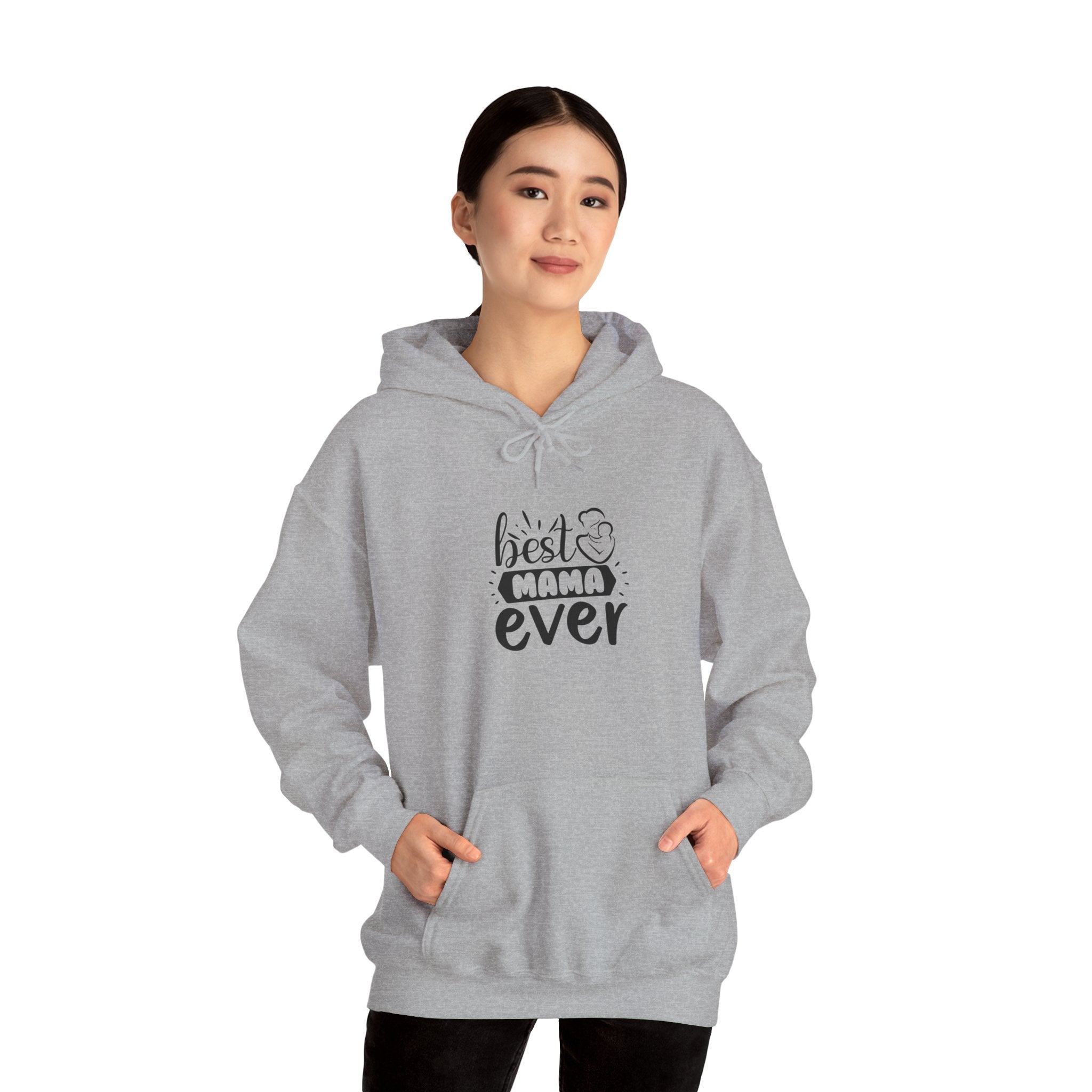 Best Mama Ever Hooded Sweatshirt - Unisex Heavy Blend