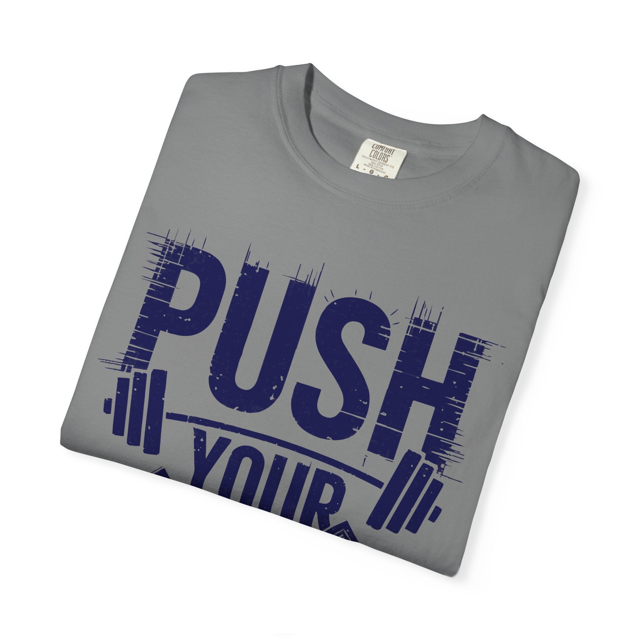 Motivational Workout T-Shirt | 'Push Your Limits' Design | Unisex Garment-Dyed Tee