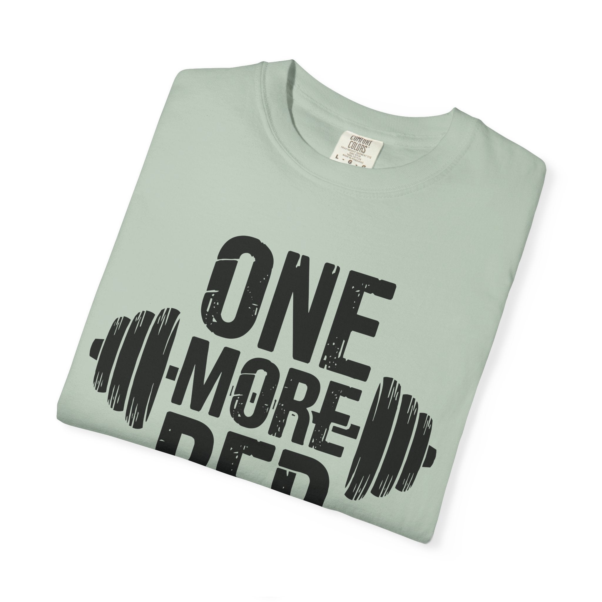 Motivational Workout T-Shirt - "One More Rep" - Unisex Garment-Dyed Tee for Fitness Enthusiasts