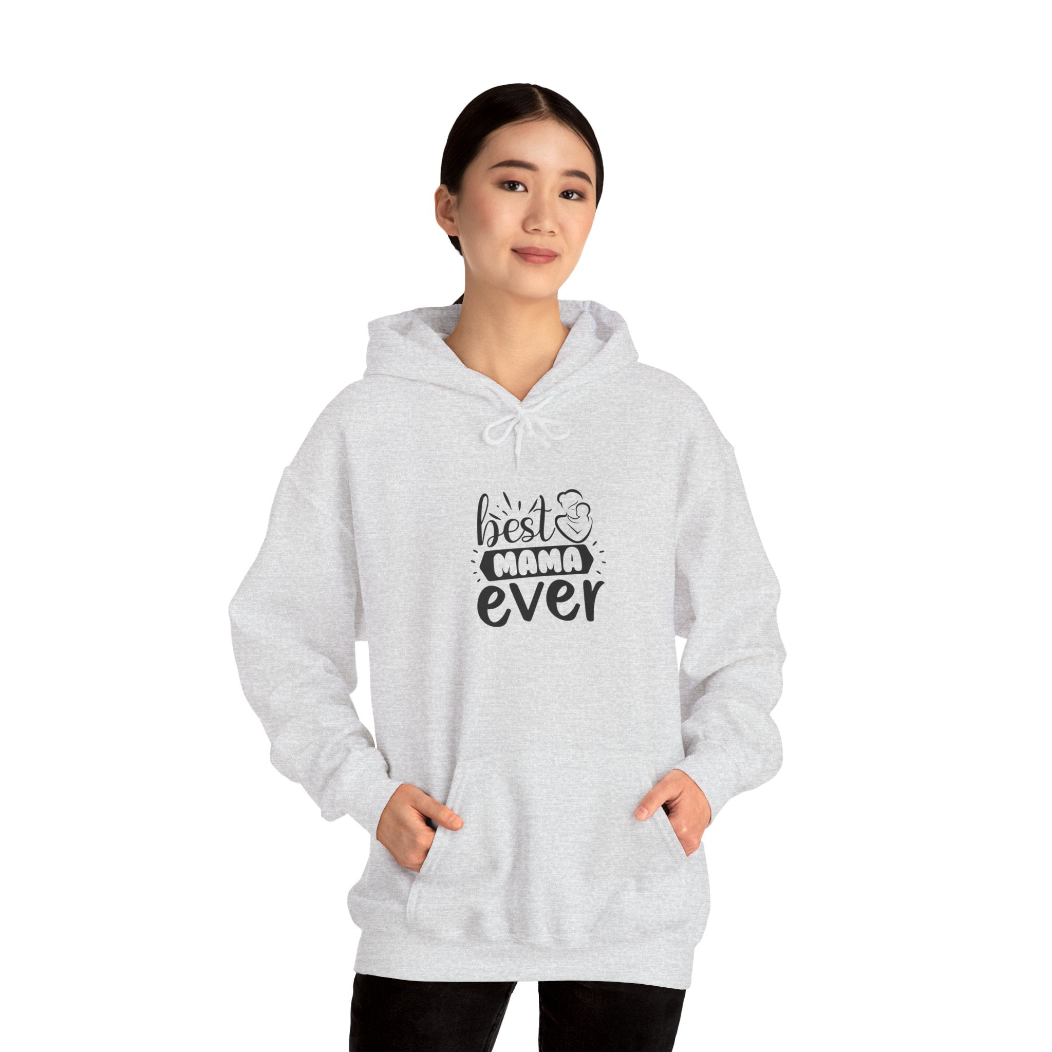Best Mama Ever Hooded Sweatshirt - Unisex Heavy Blend